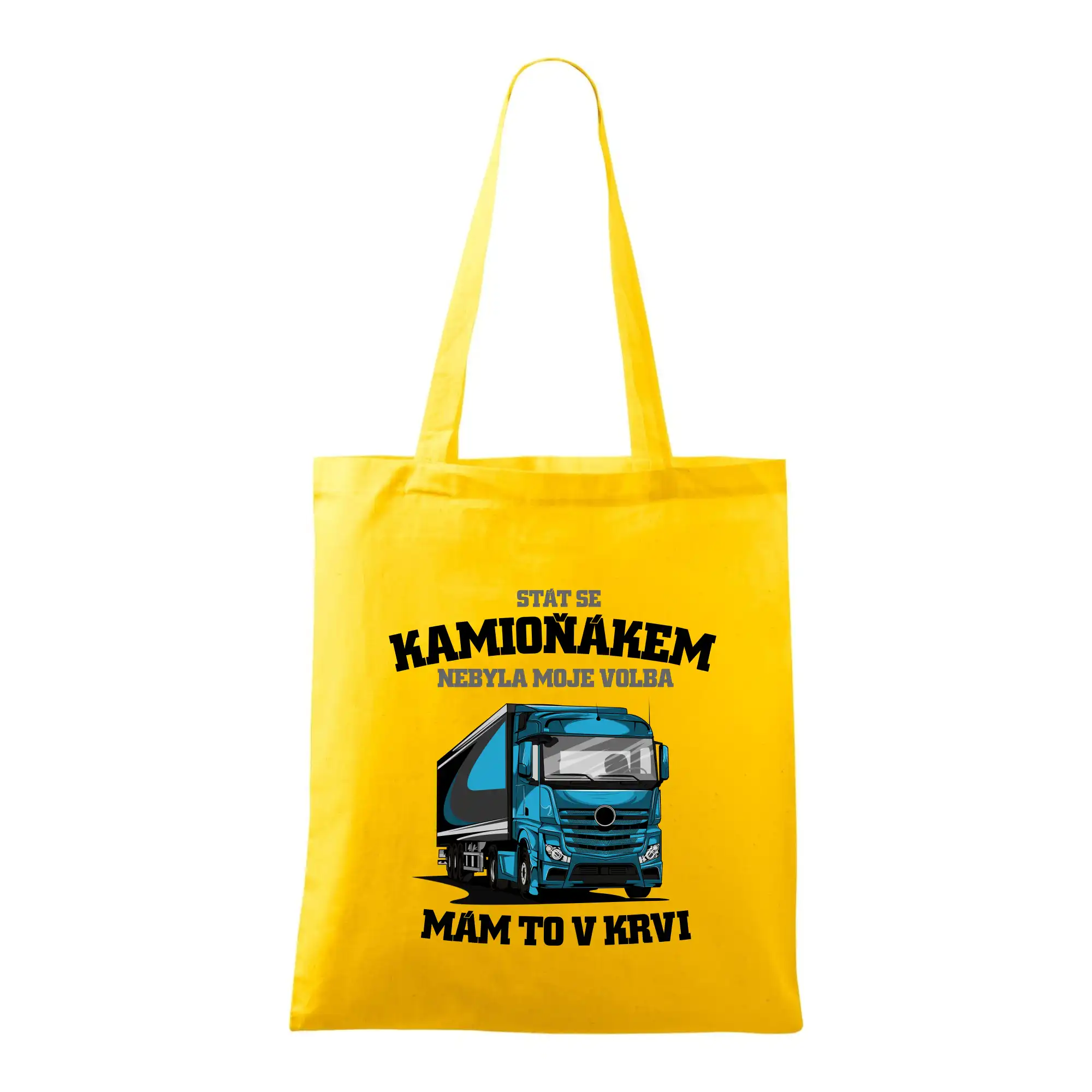 Stát se kamioňákem nebyla moje volba