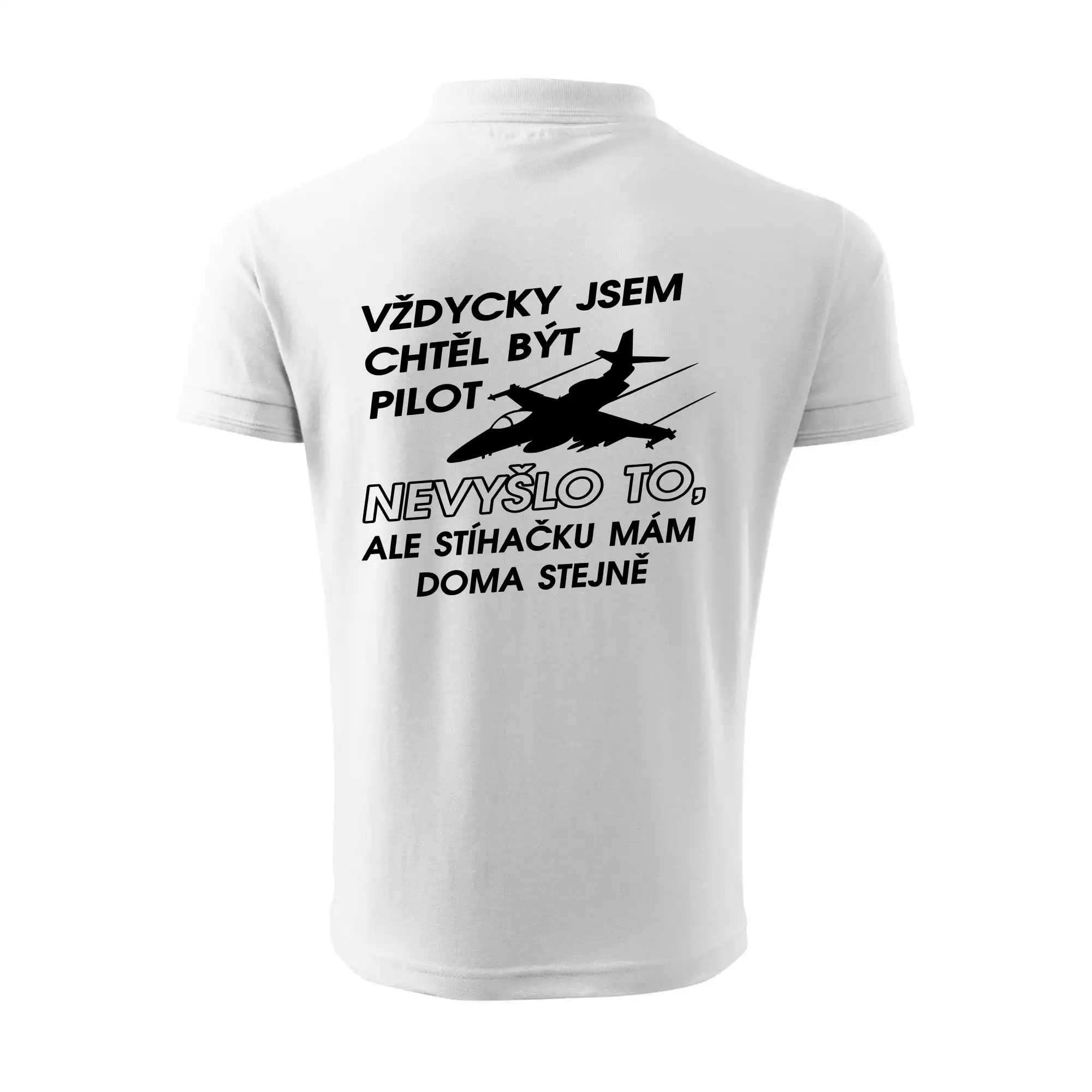 Chtěl jsem být pilot stíhačku mám doma