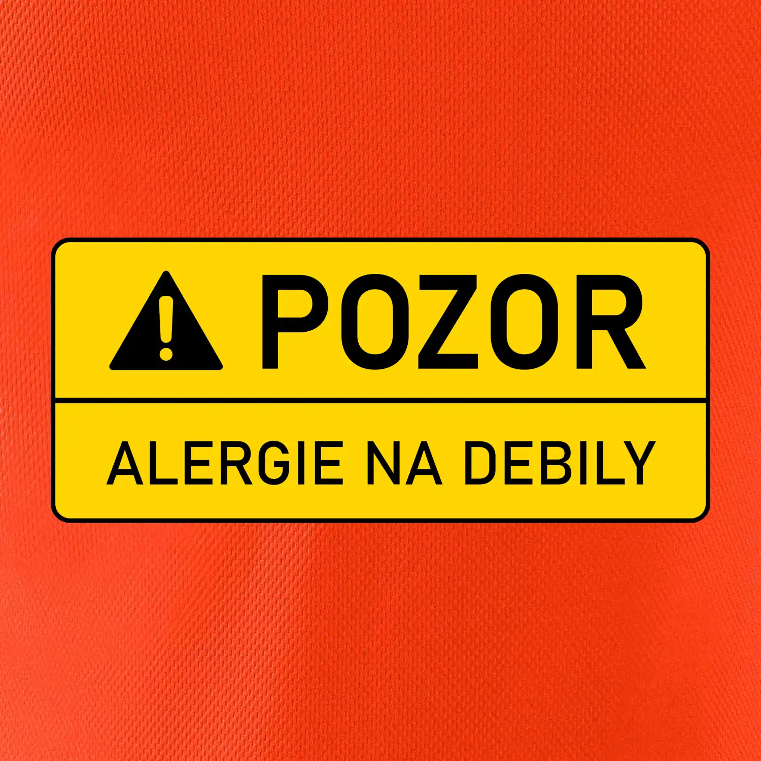 Pozor alergie na debily