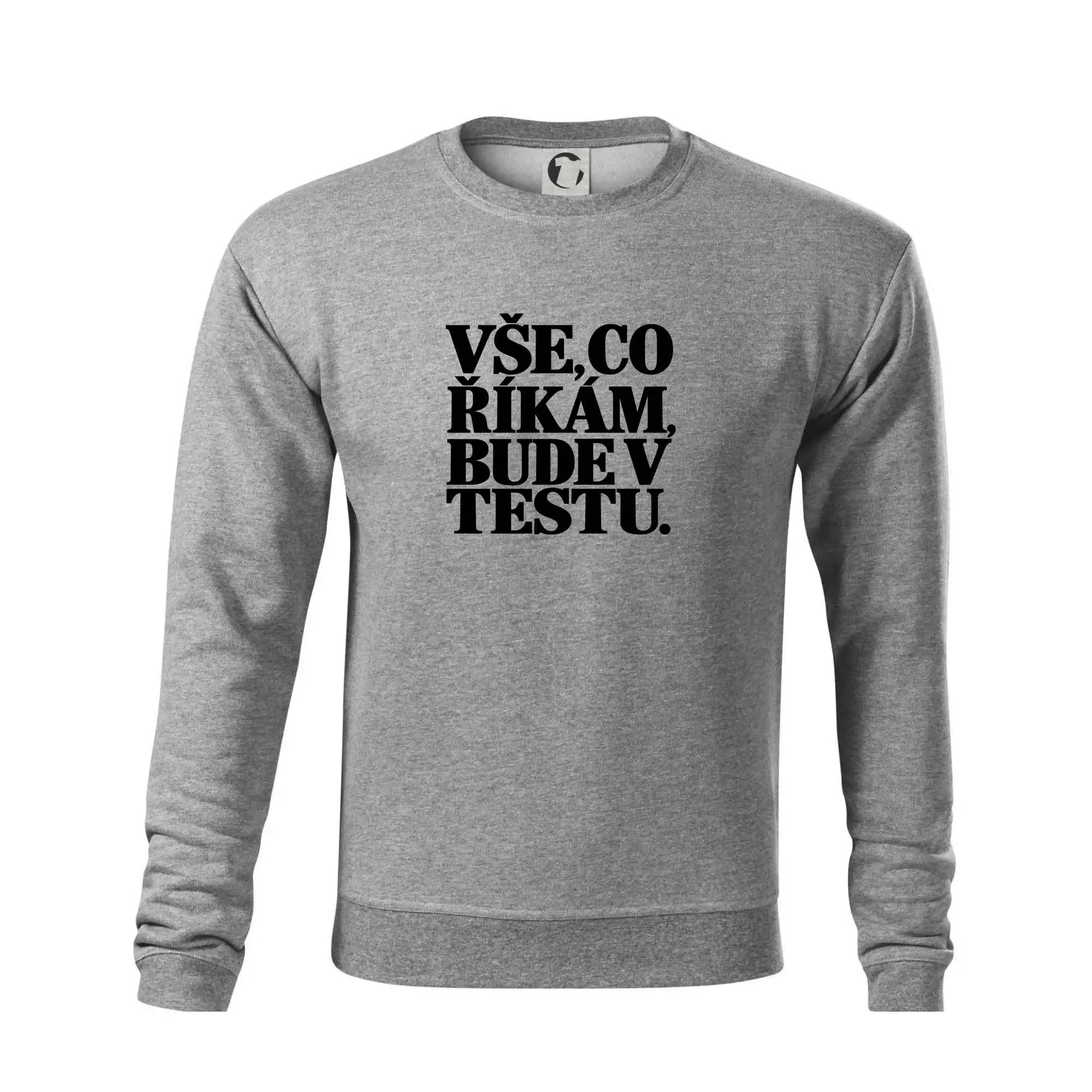 Vše co říkám bude v testu