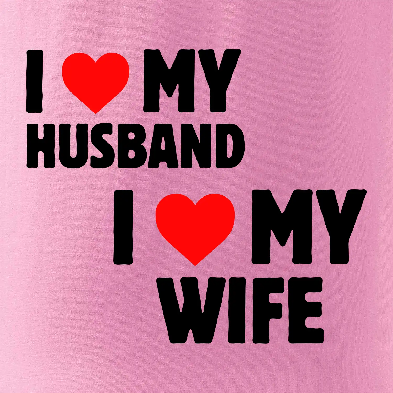 I love my wife