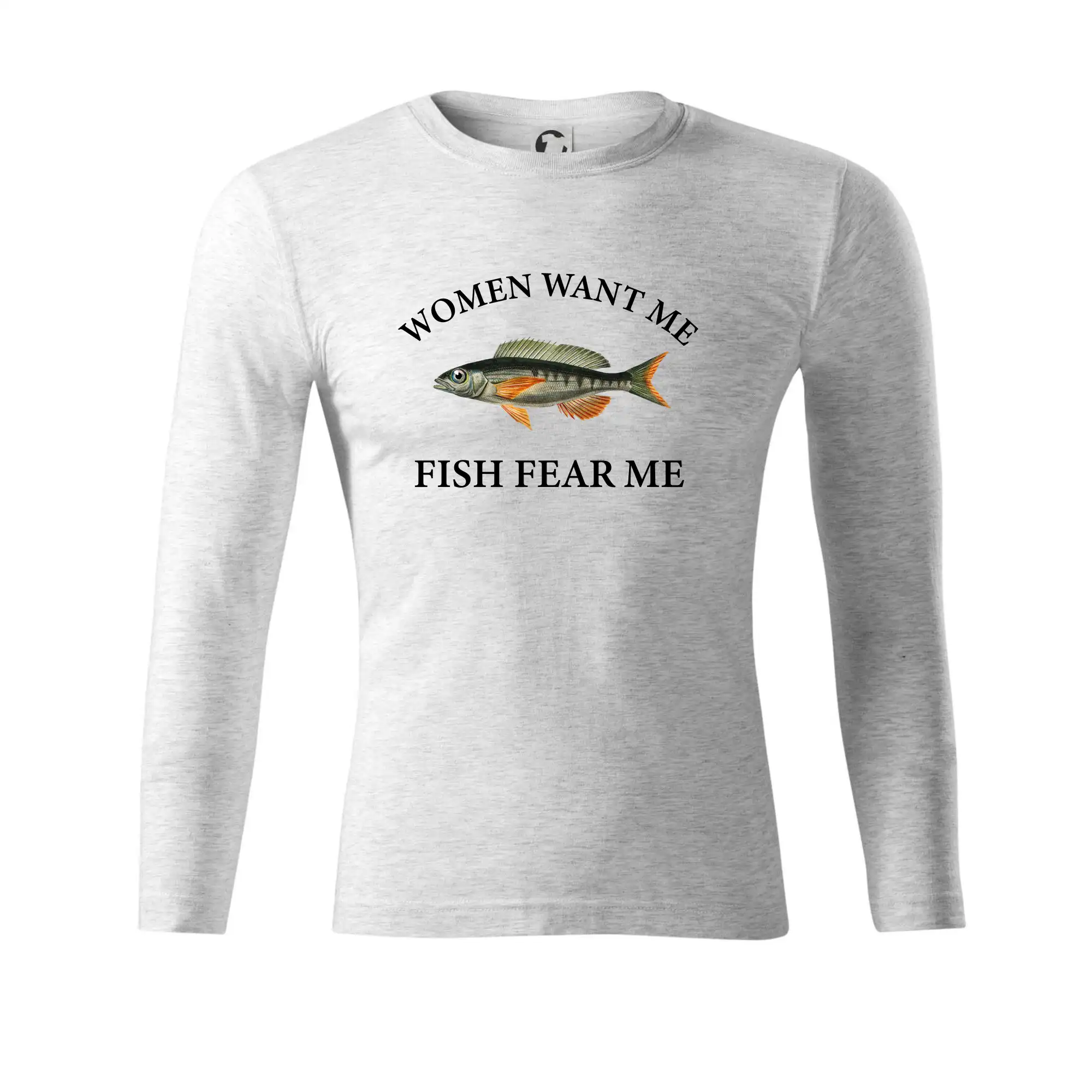 Women want me, fish fear me