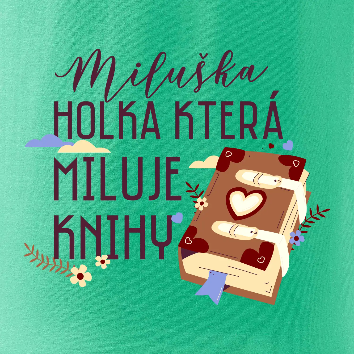 Kniha - Holka, která miluje knihy -  Vaše jméno