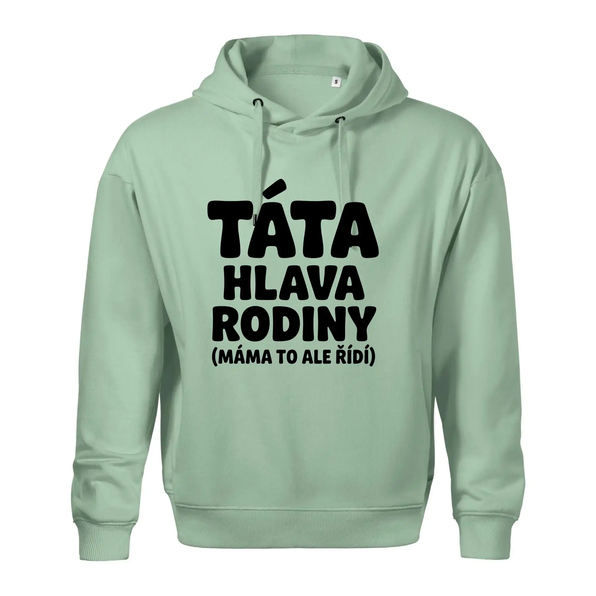 Táta - hlava rodiny  (máma to,  ale řídí)