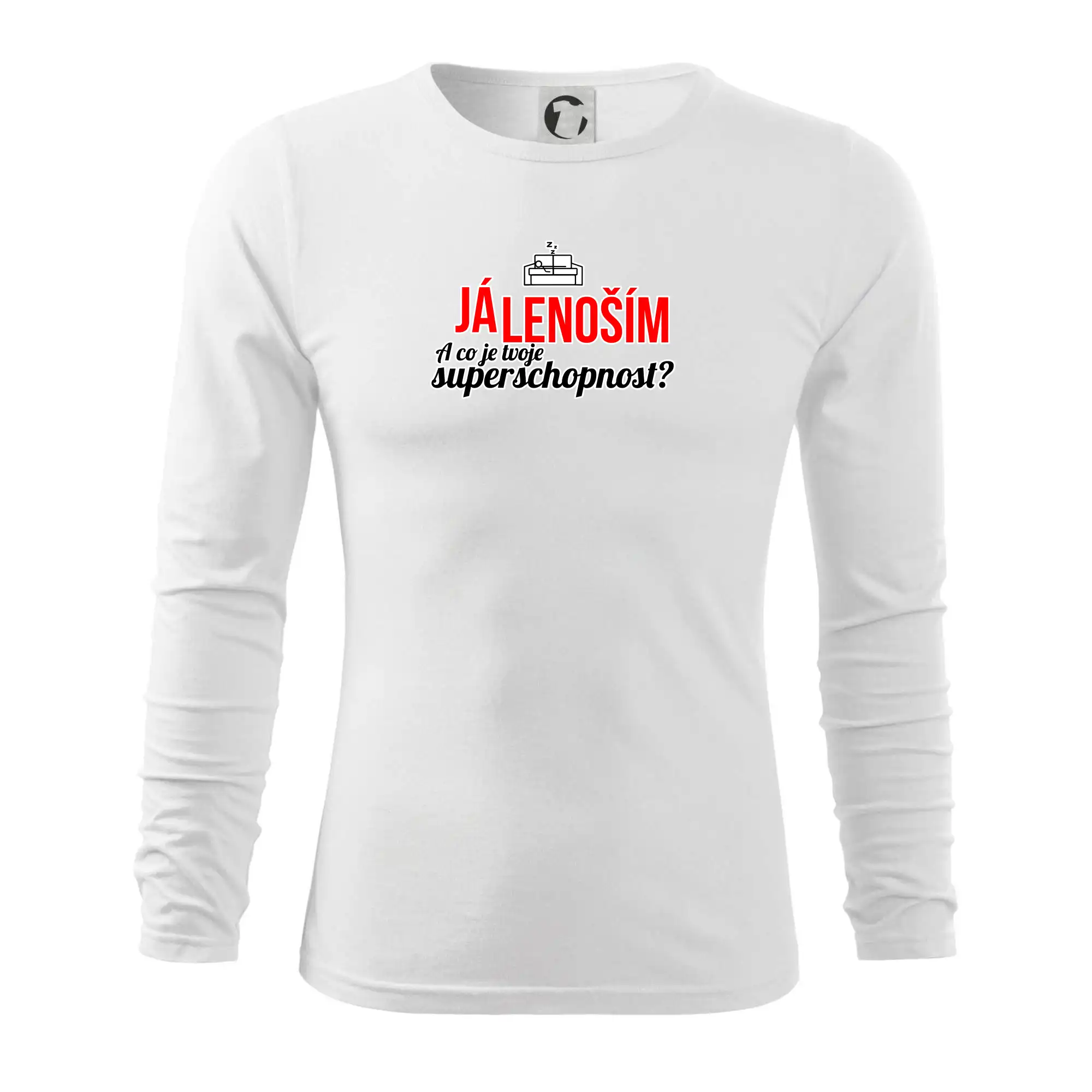Já lenoším - tvoje superschopnost? rovný nápis