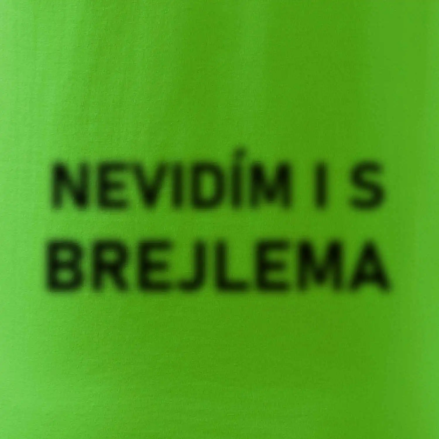 Nevidím i s brejlema