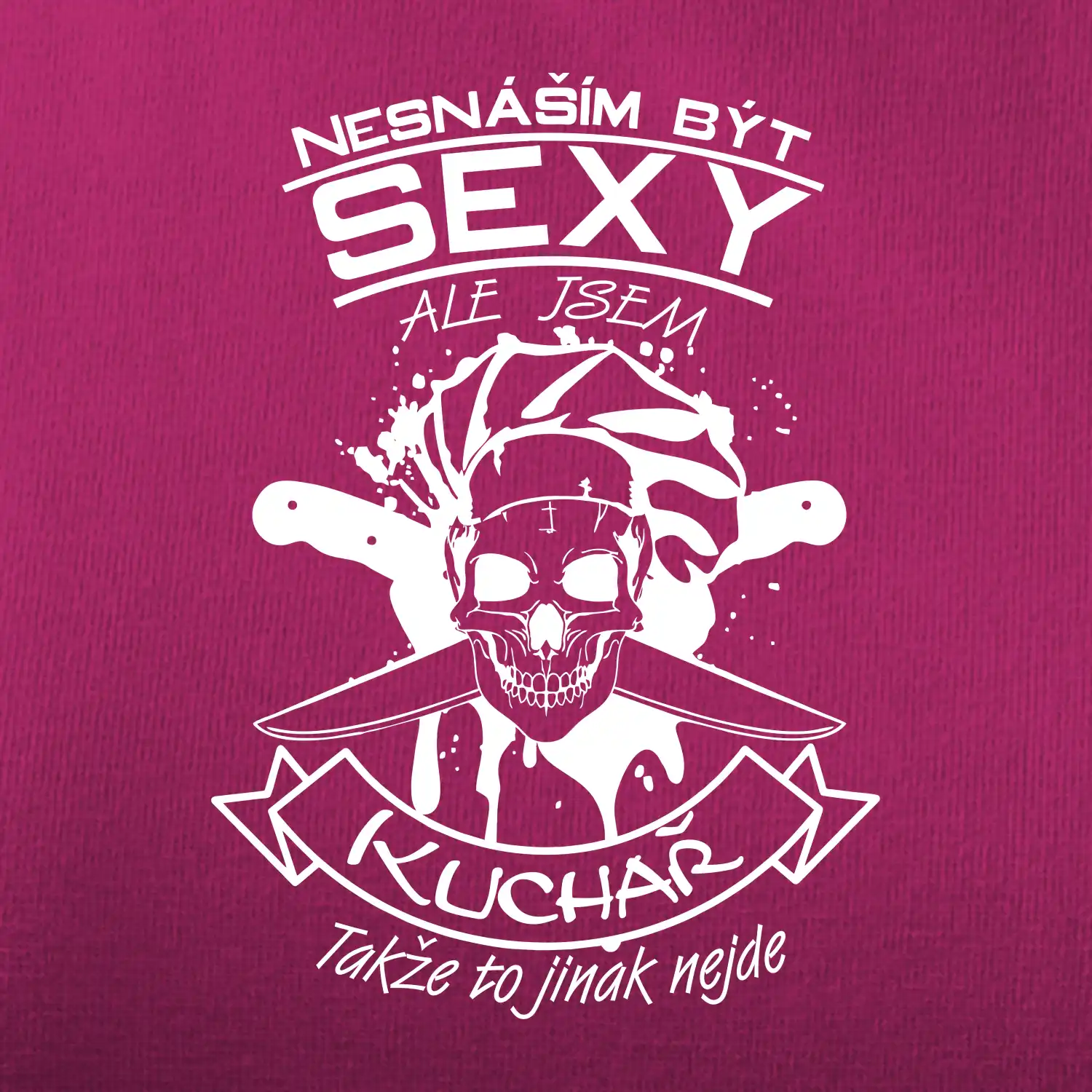 Nesnáším být sexy - Kuchař
