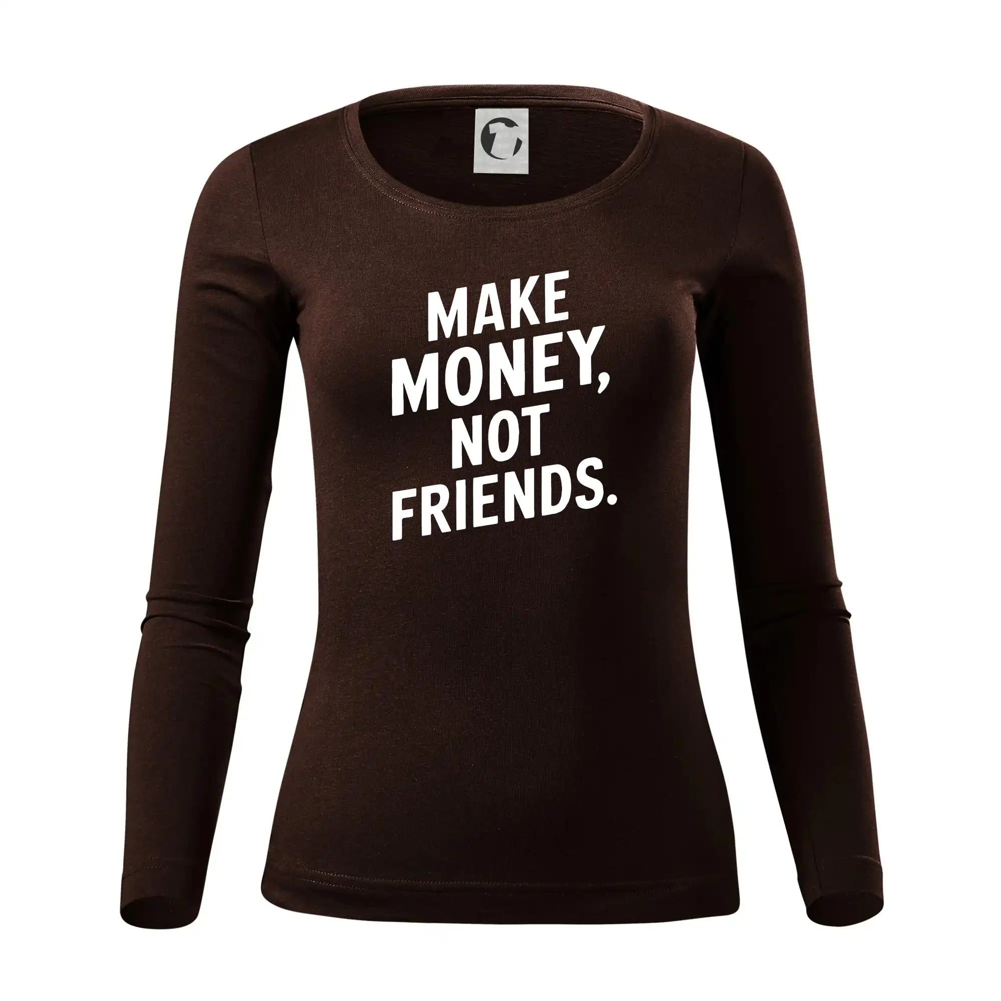 Make money not friends tiskací