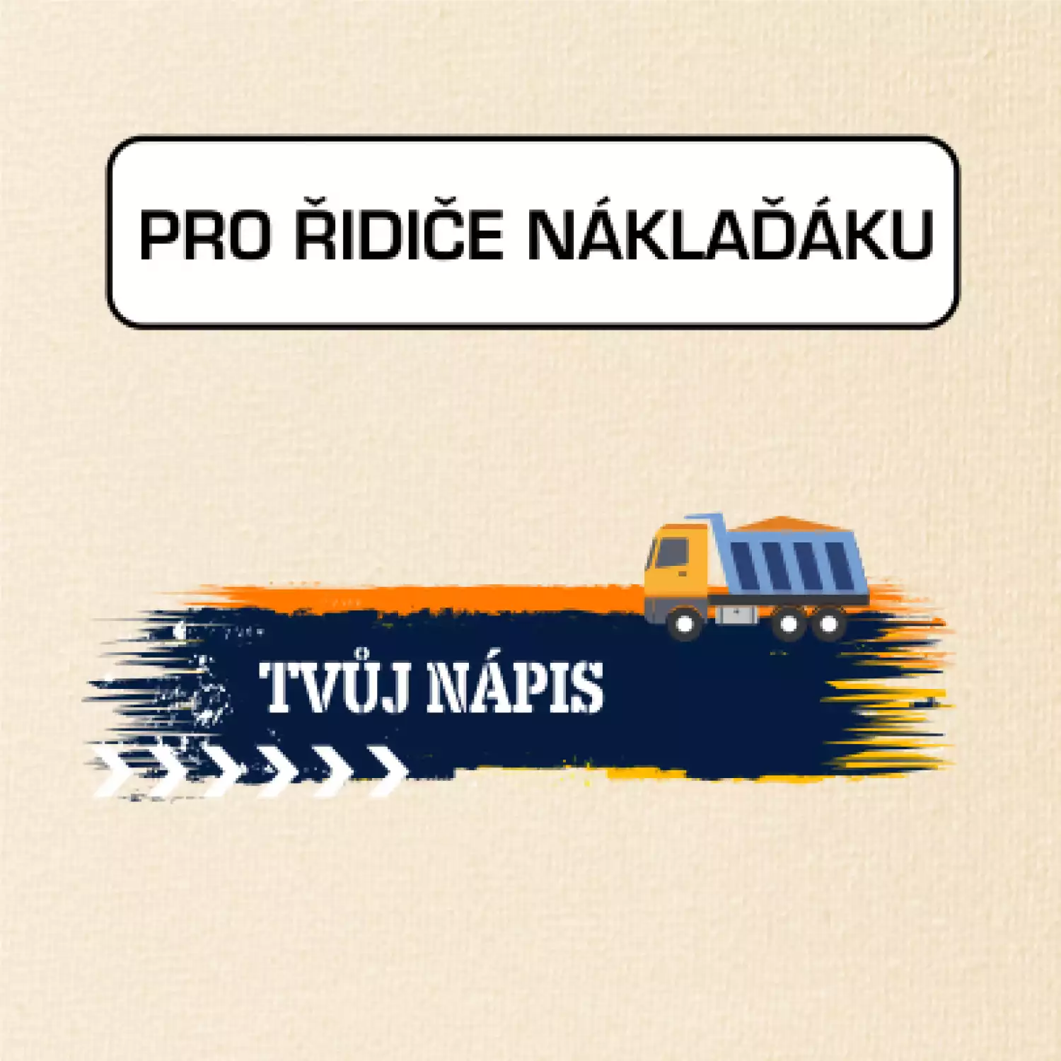 Stavba - vlastní nápis - náklaďák