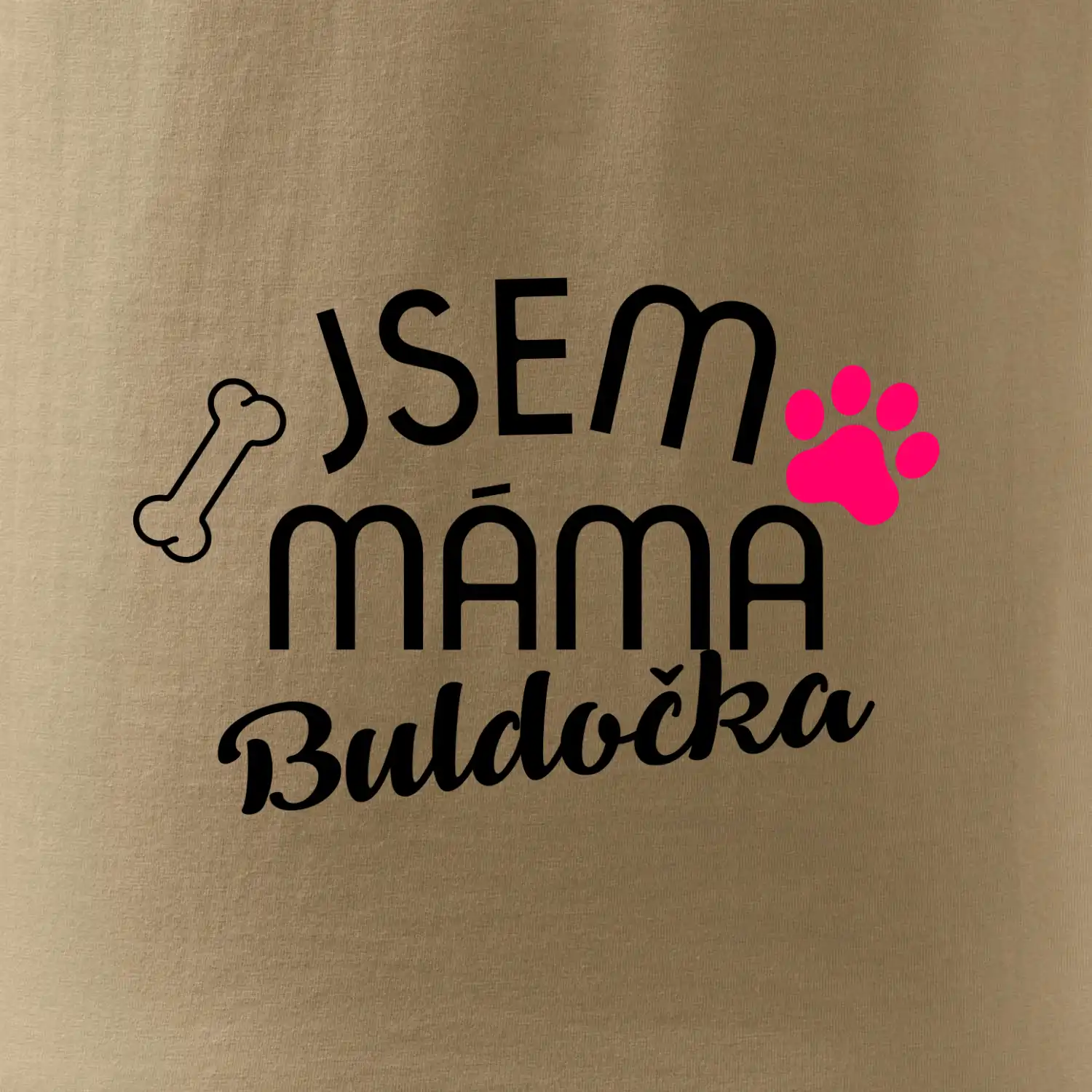 Jsem máma Buldočka