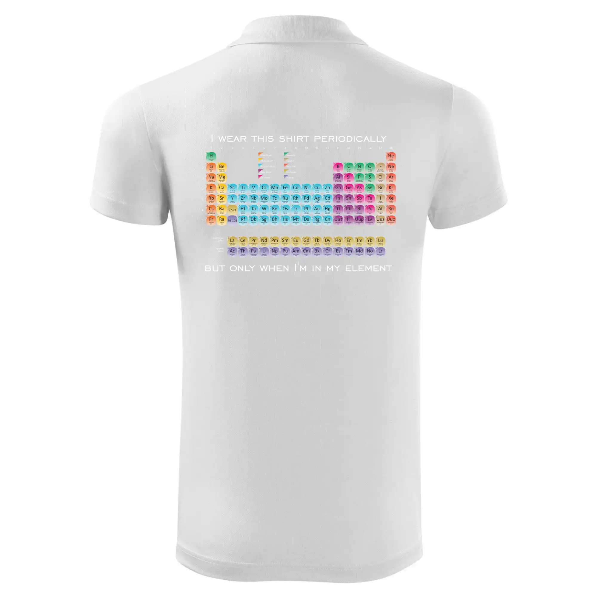 I wear this shirt periodically but only when I'm in my element