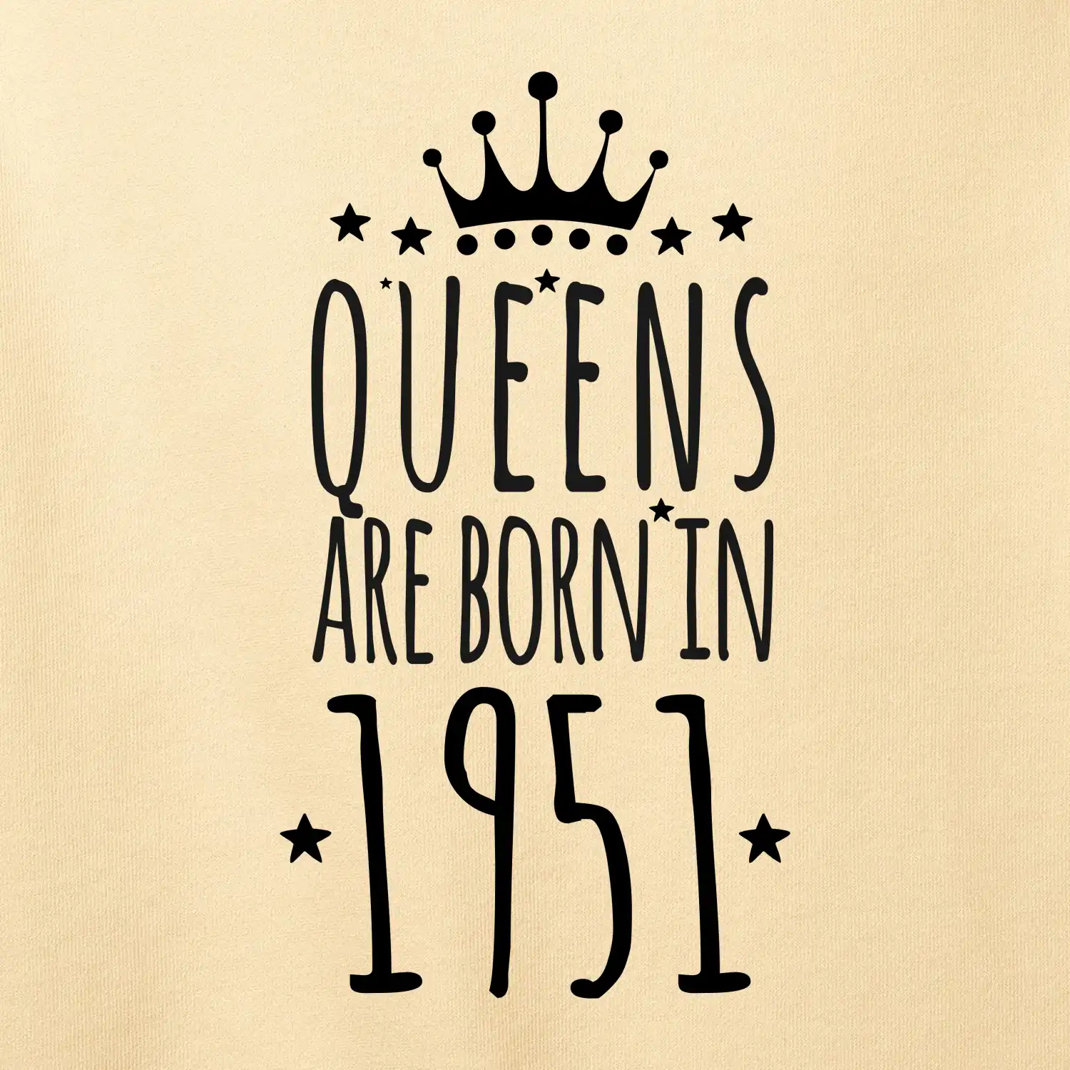 Queens are born in 1951