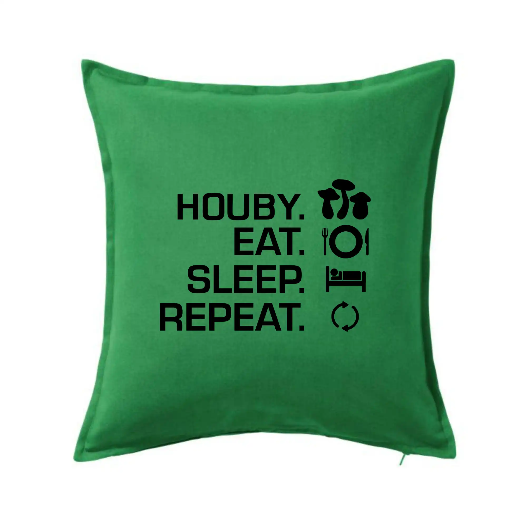 Houby Eat Sleep Repeat