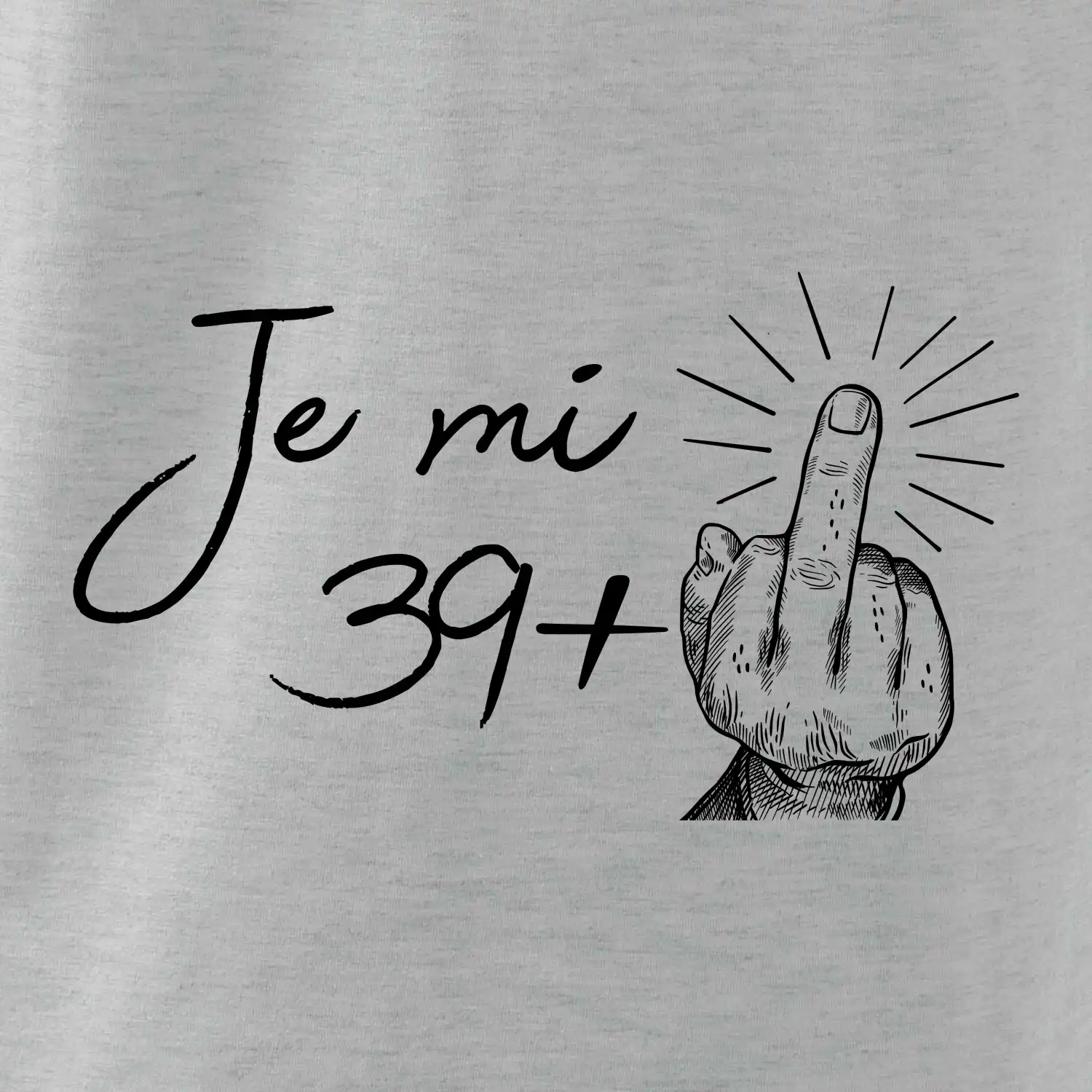 Je mi 40 - Prostředníček