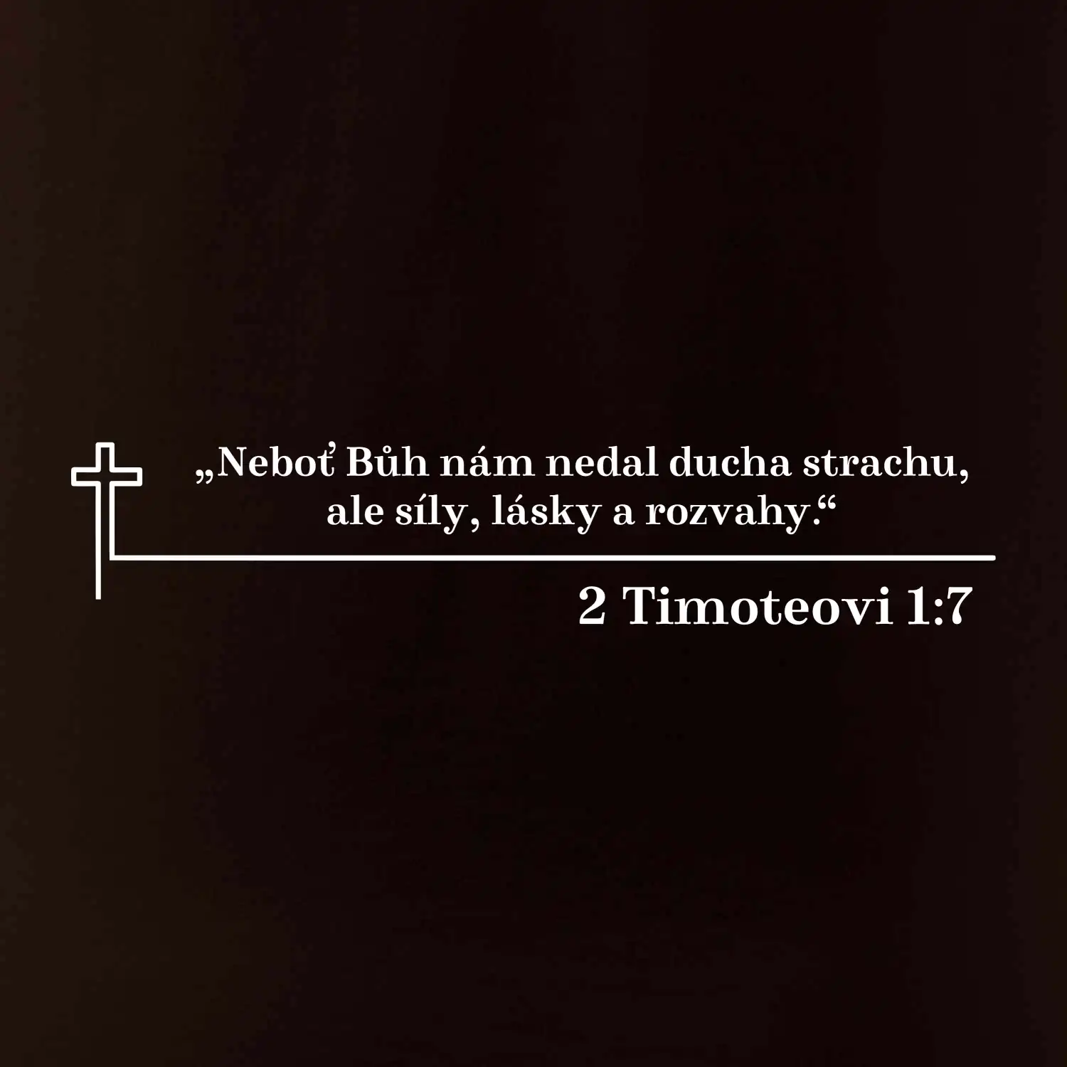 Citáty z bible - 2 Timoteovi 1:7