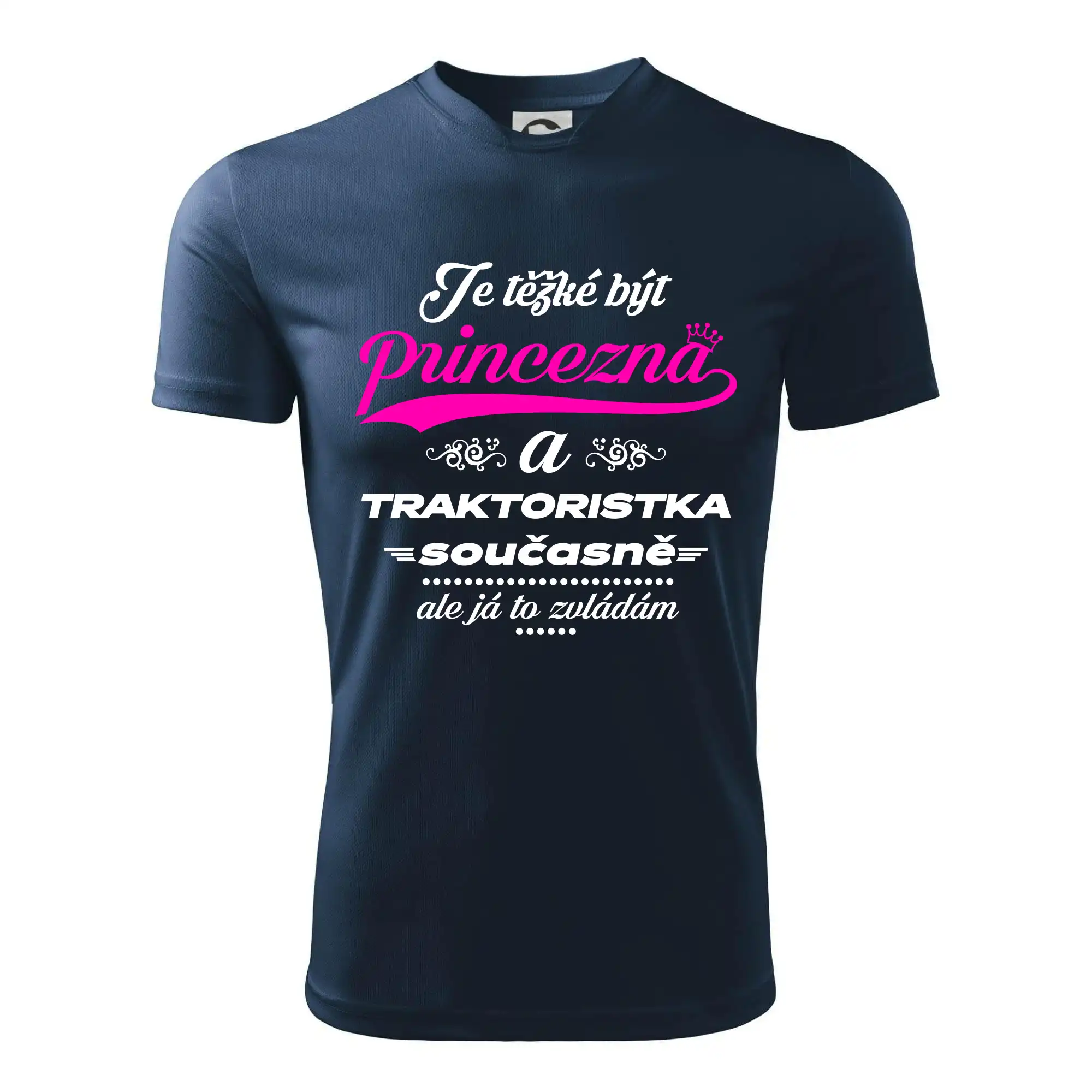 Je těžké být princezna traktoristka
