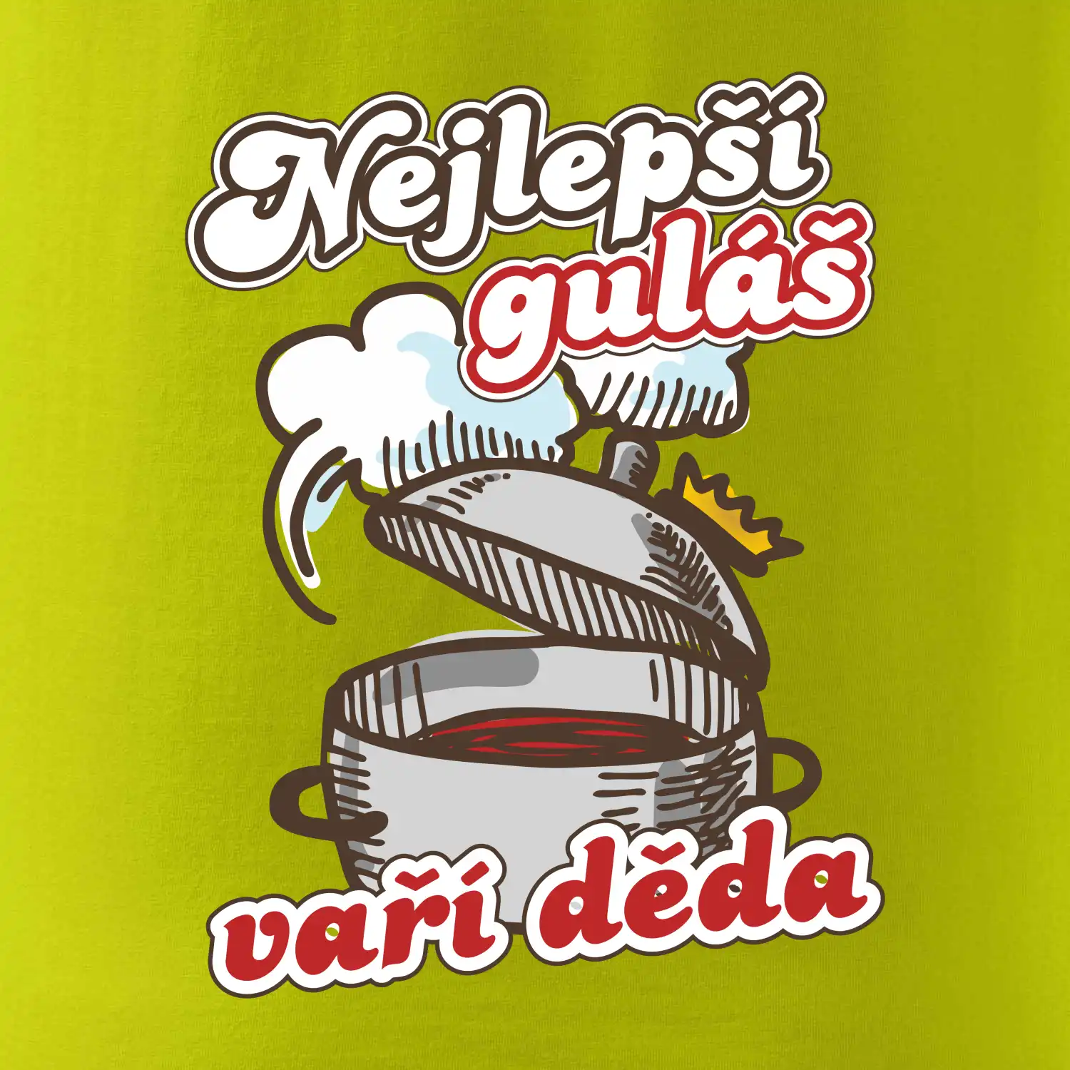Nejlepší guláš vaří děda