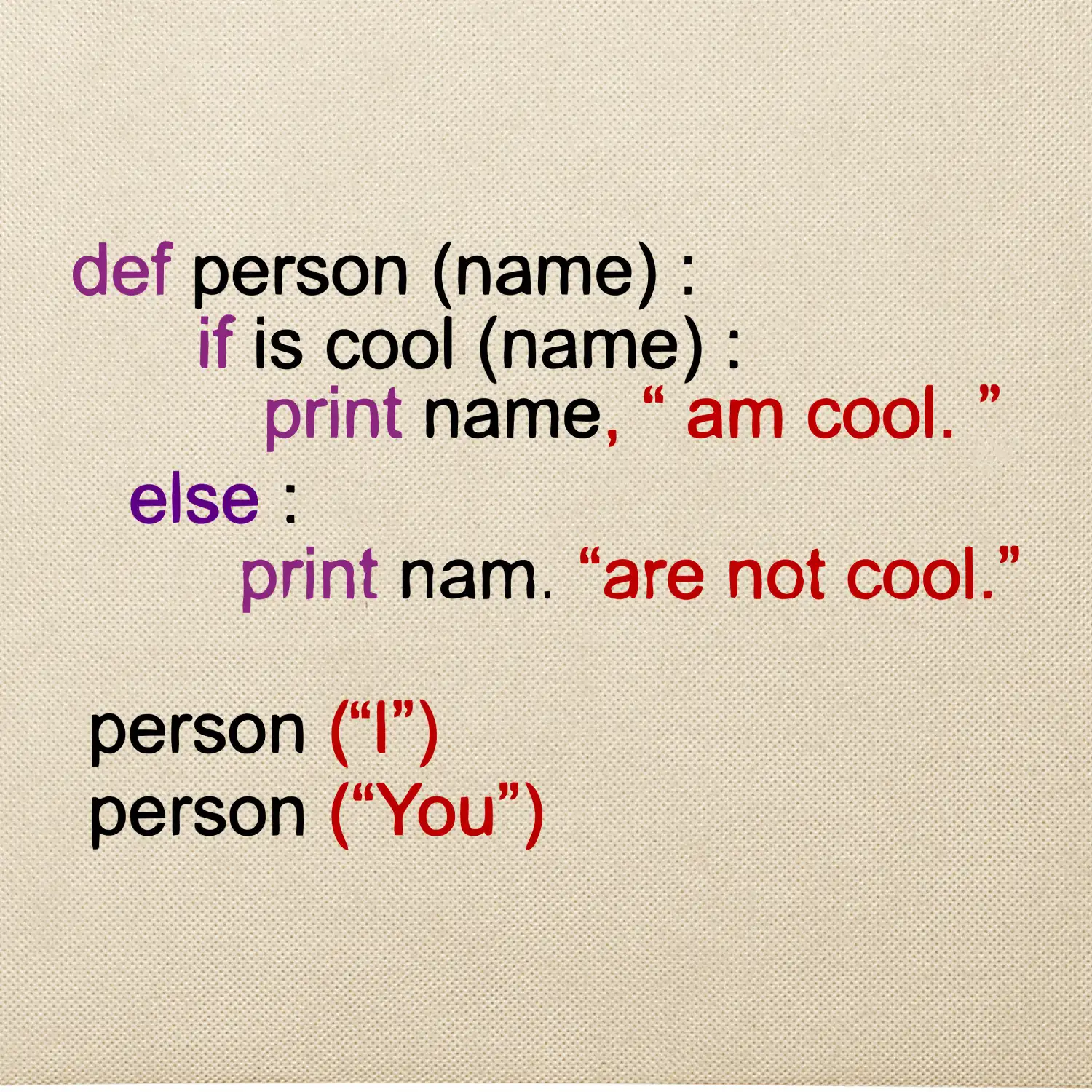 Python I am cool, You are not cool