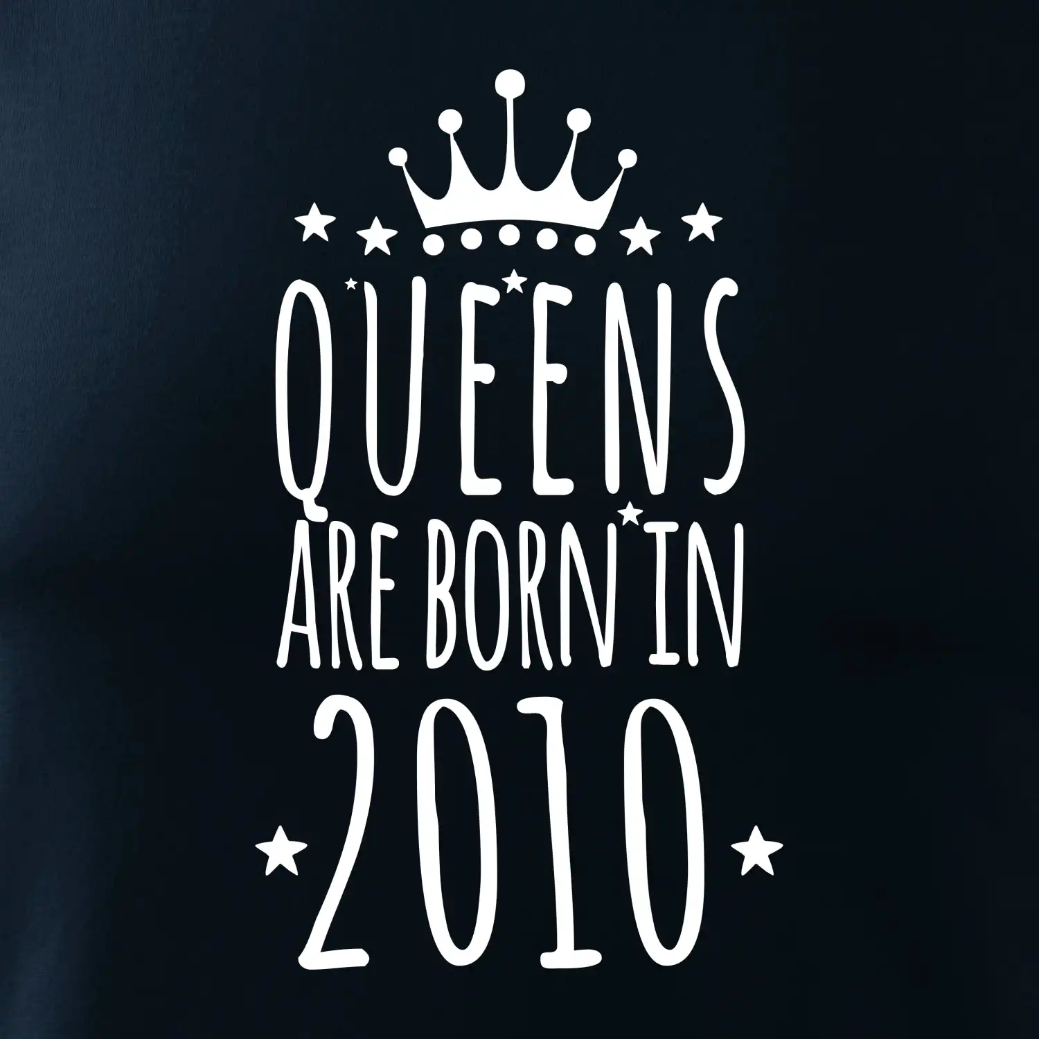 Queens are born in 2010