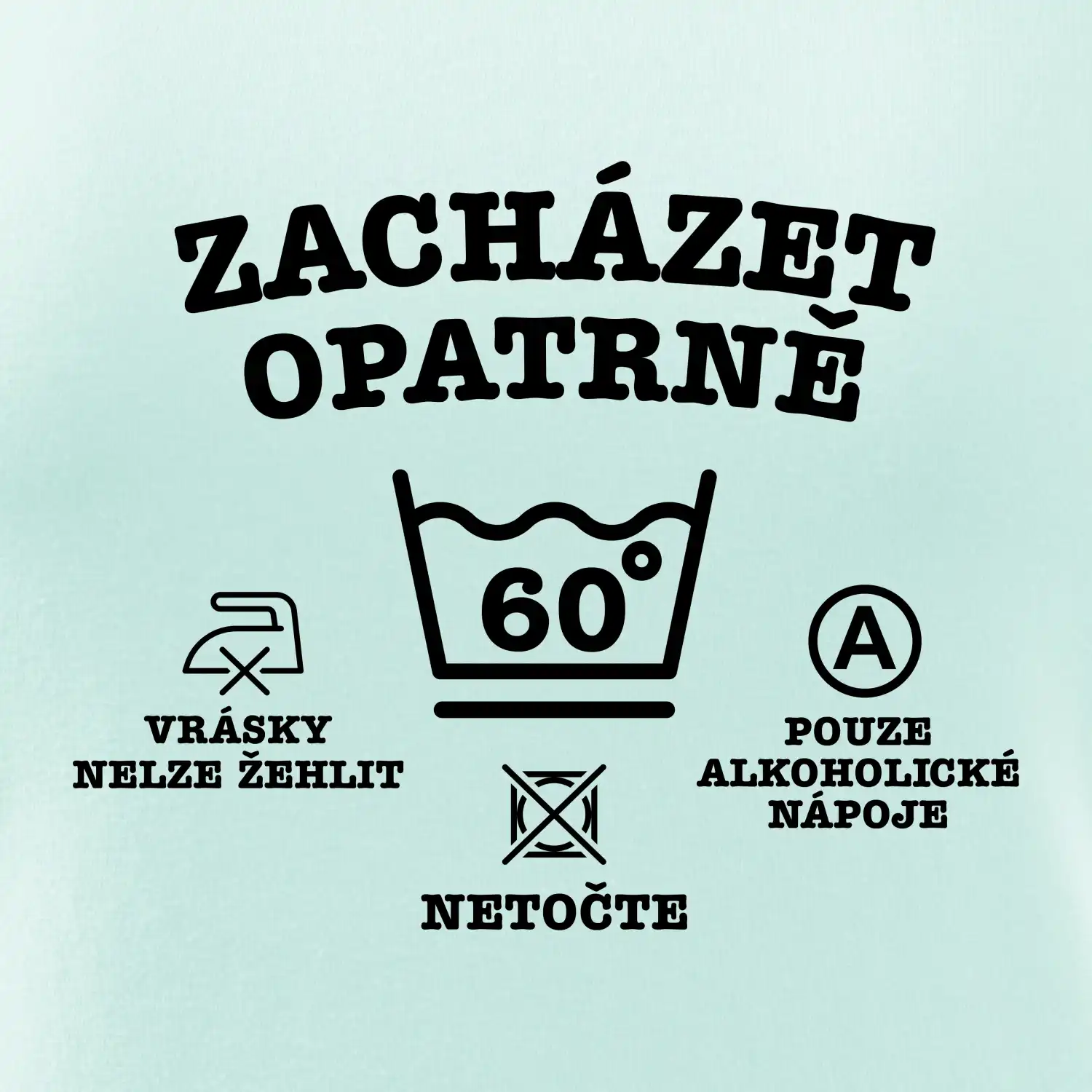 Zacházet opatrně 60
