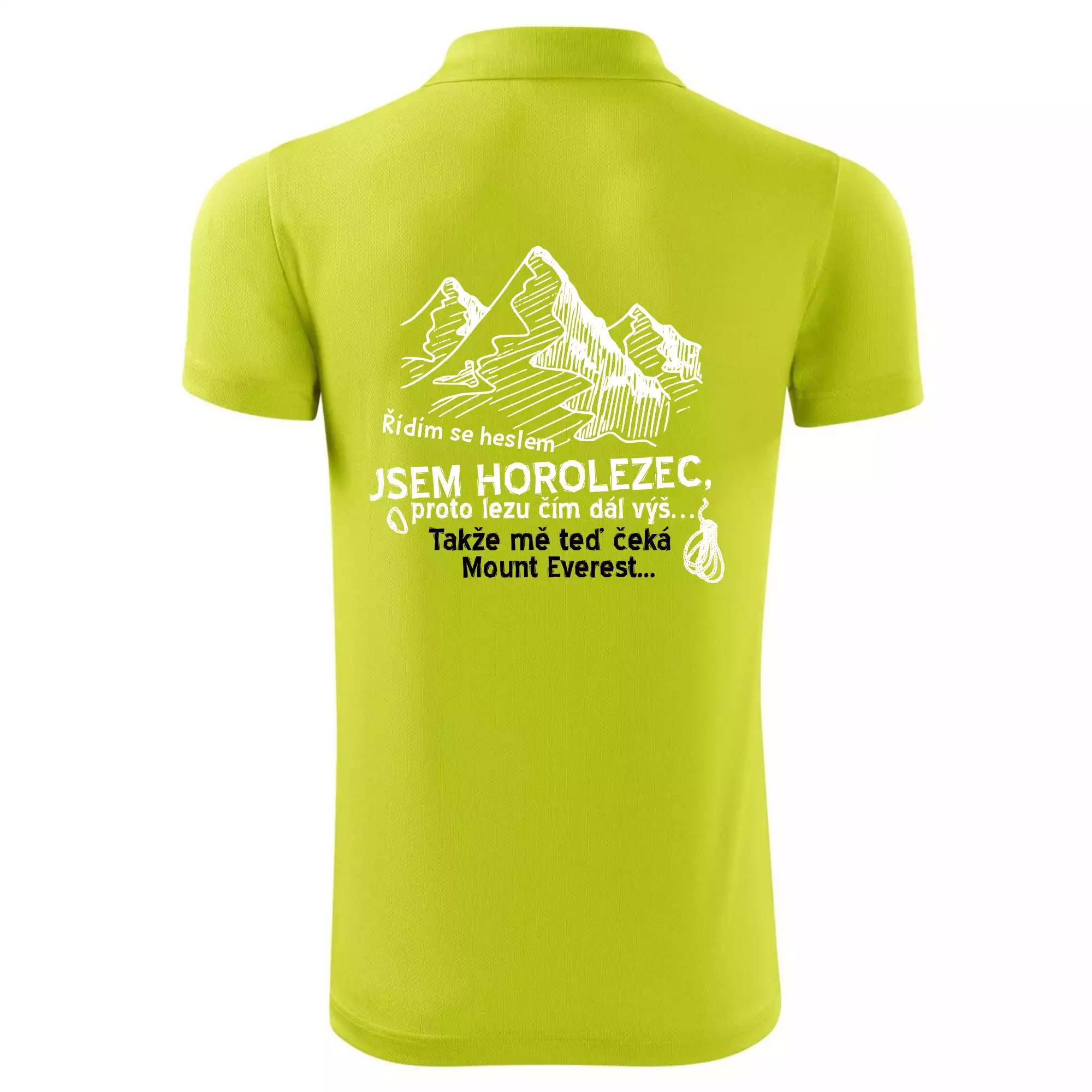 Jsem horolezec, proto lezu čím dál výš