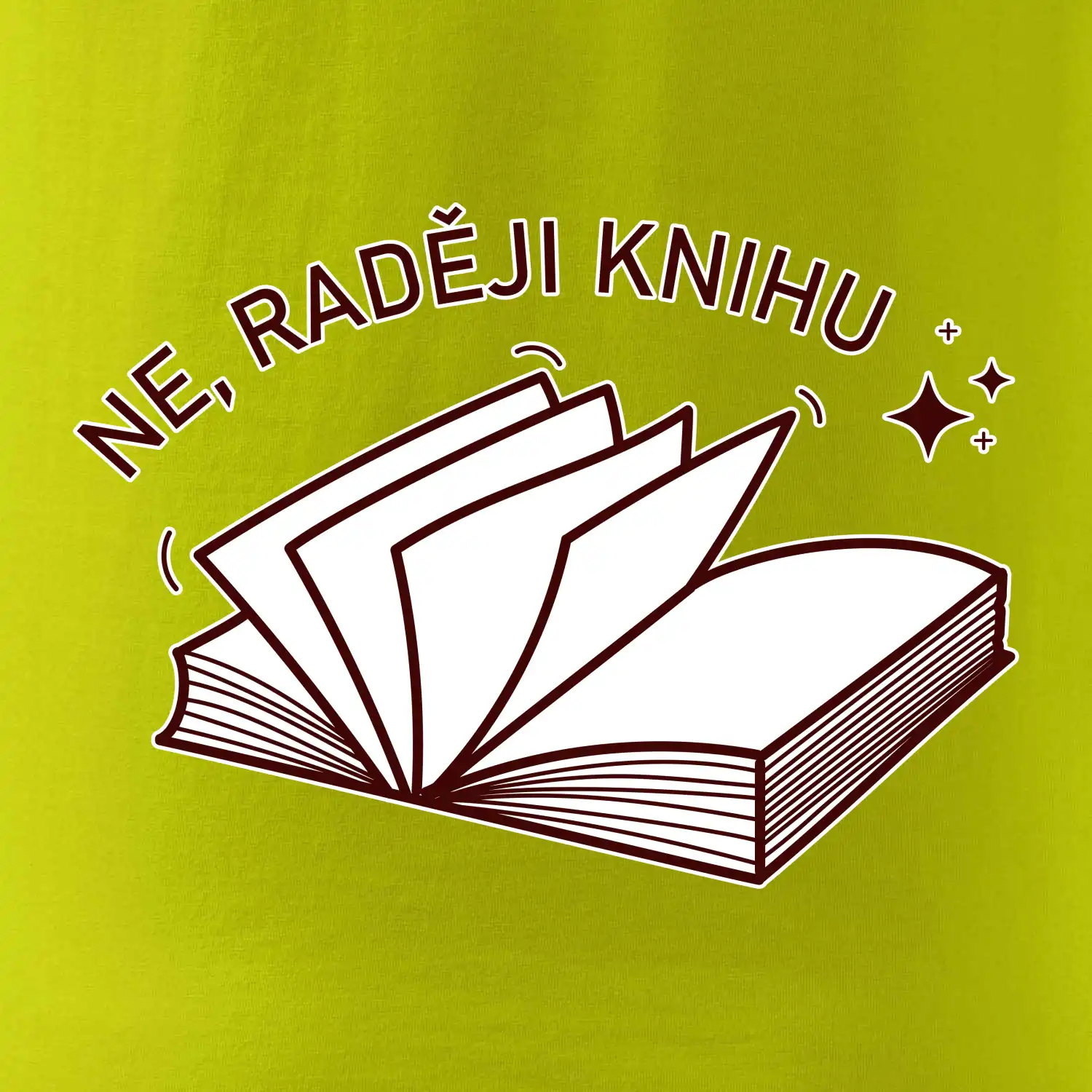 Ne, raději knihu