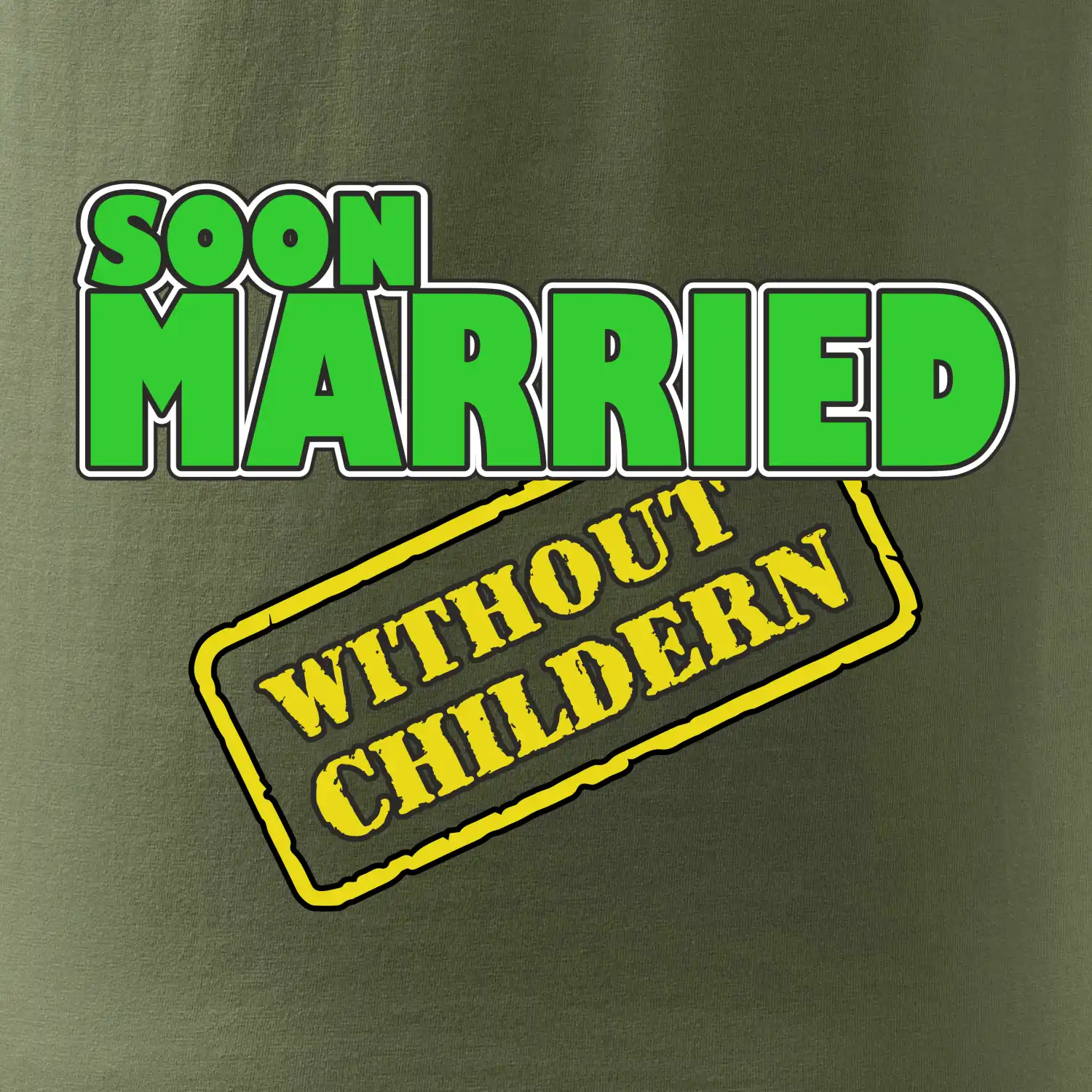 Soon married without childern