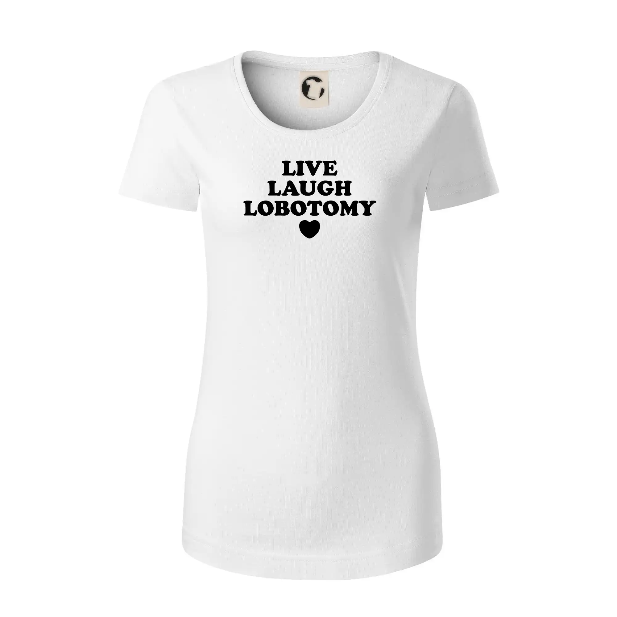 Live laugh lobotomy