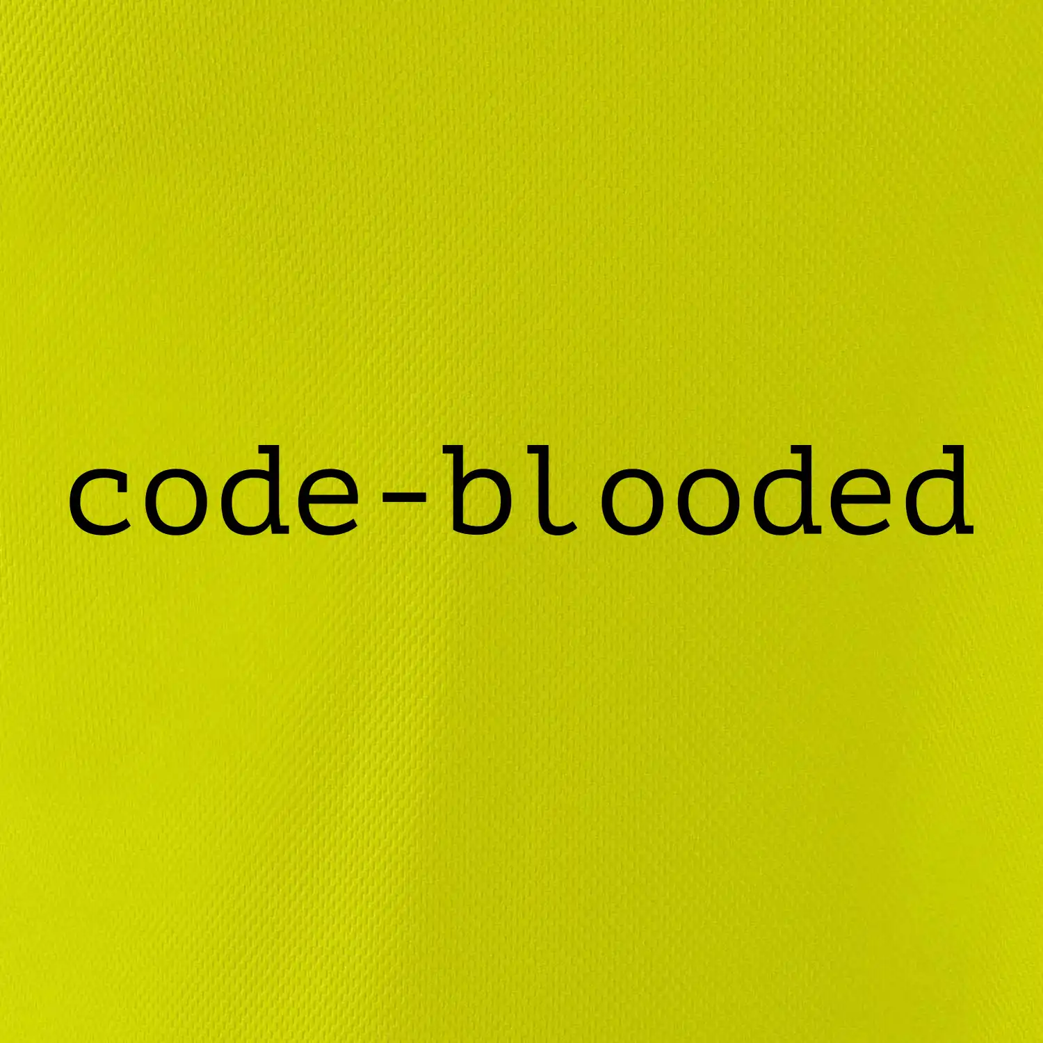 Code blooded