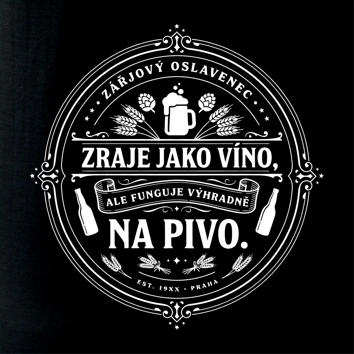 Zraje jako víno, fuguje na pivo