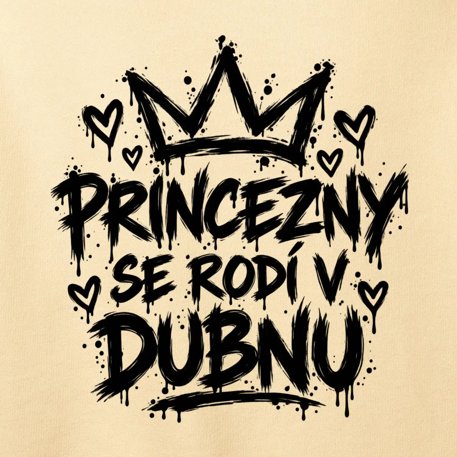 Urban Streetwear - Princezny se rodí v dubnu