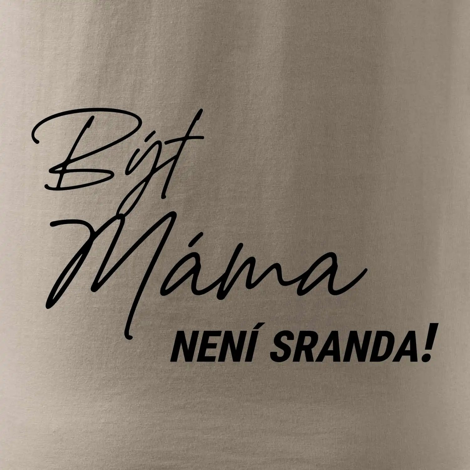 Být táta není sranda