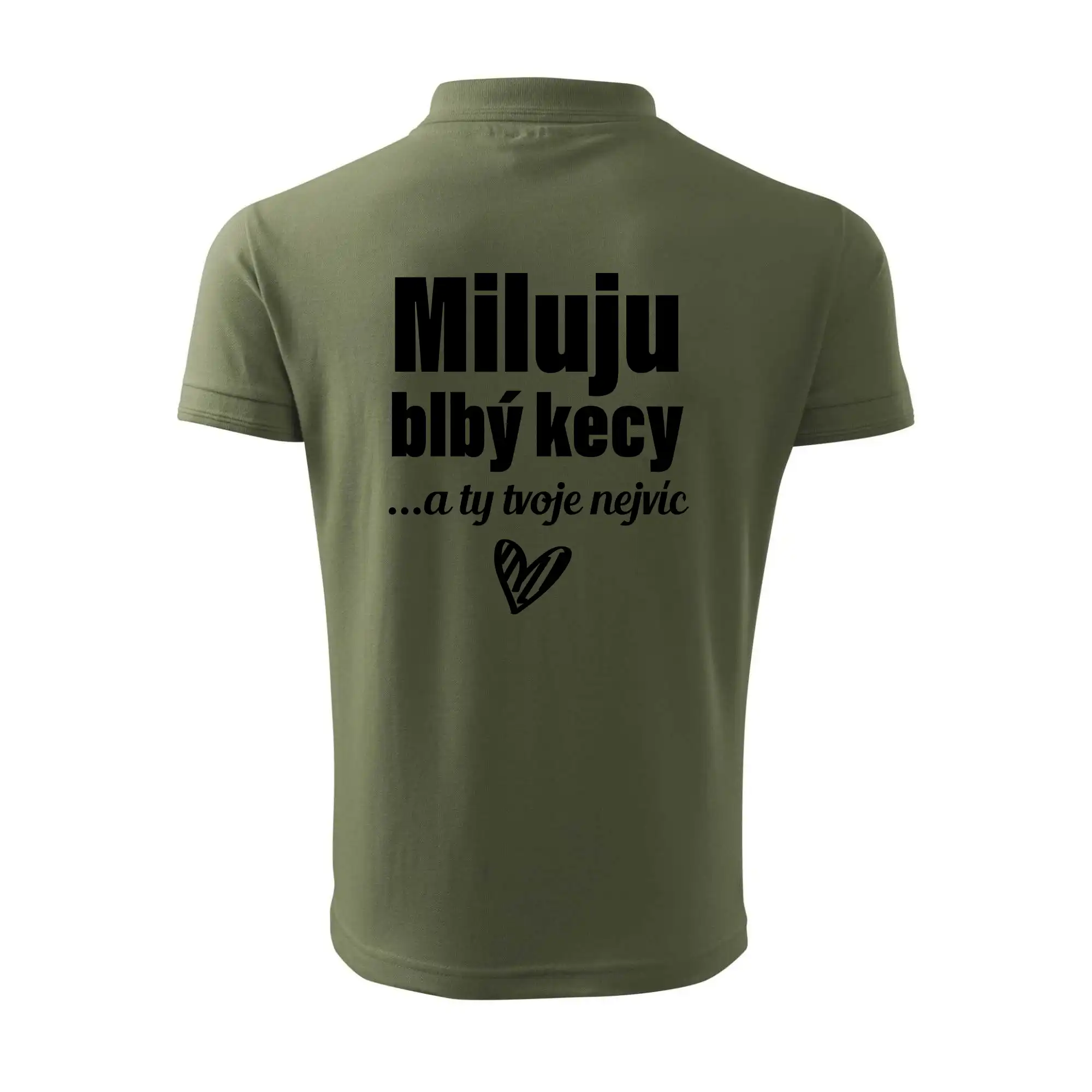 Miluju blbý kecy