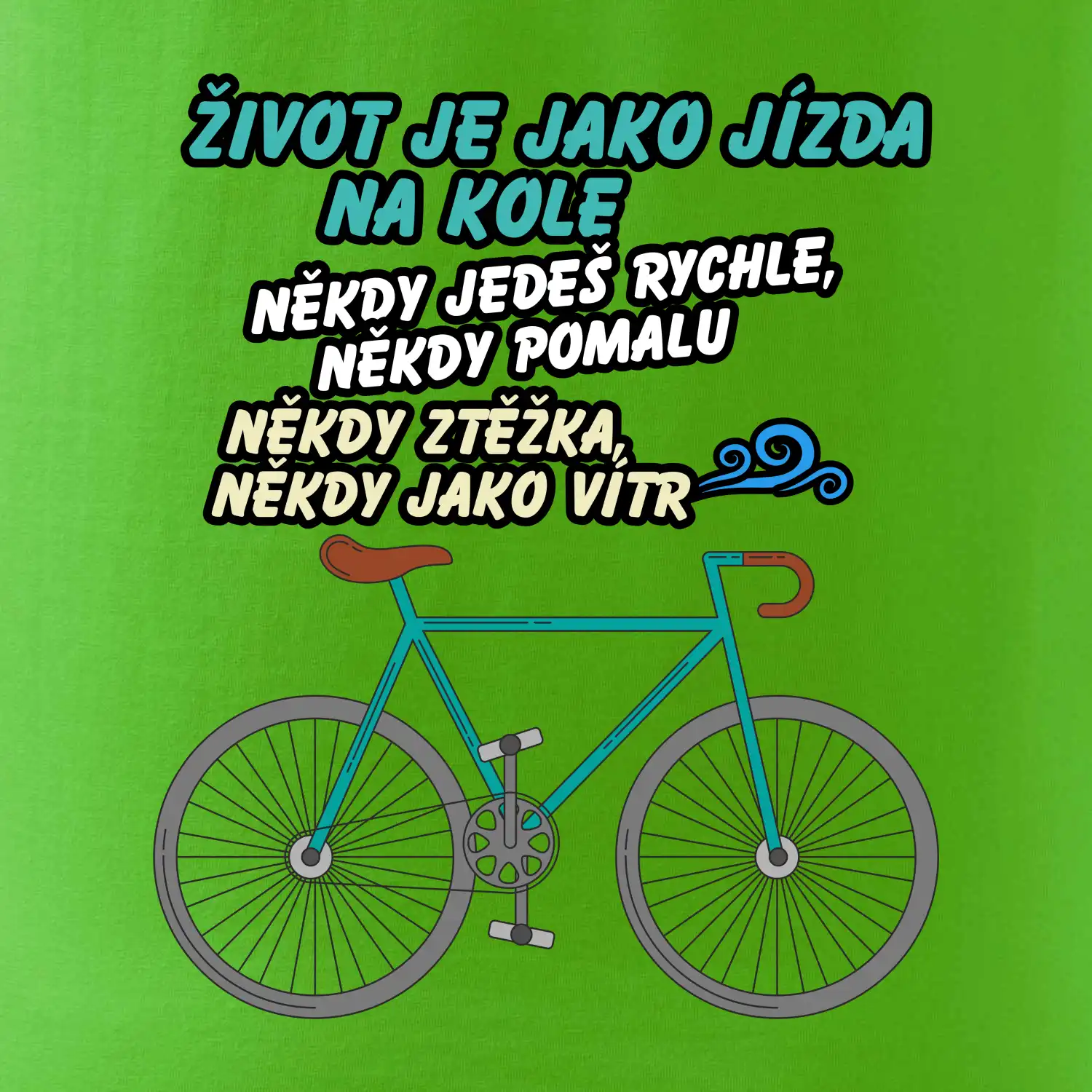 Život je jako jízda na kole
