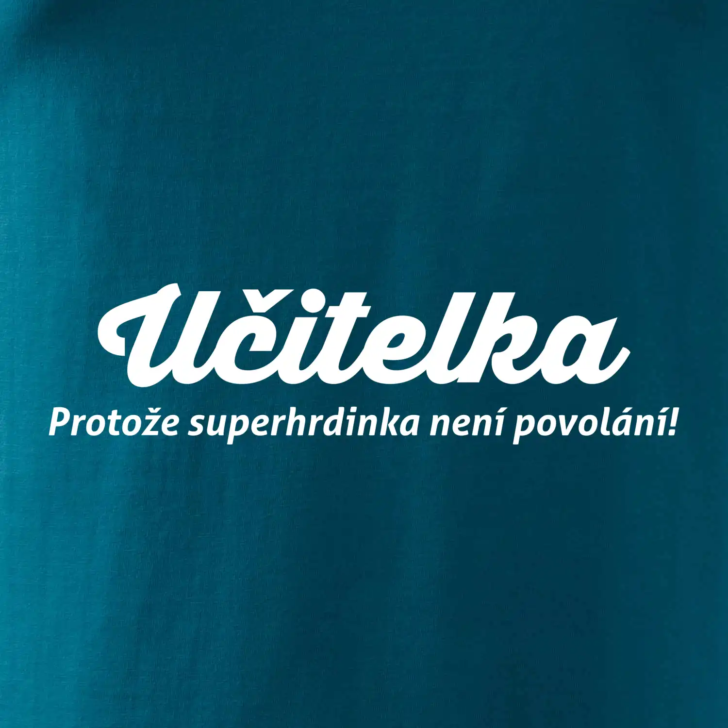 Učitel - superhrdina