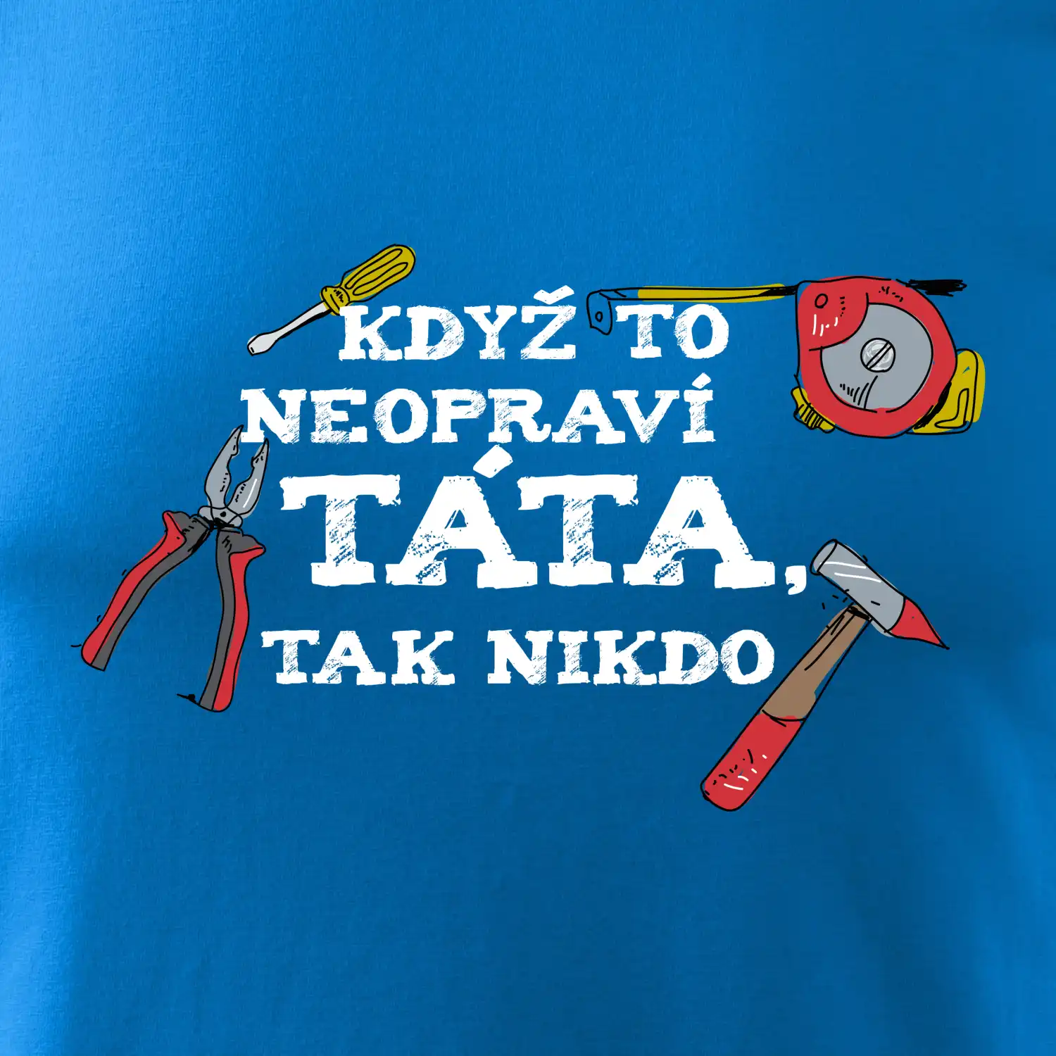 Když to neopraví táta, tak nikdo barevné