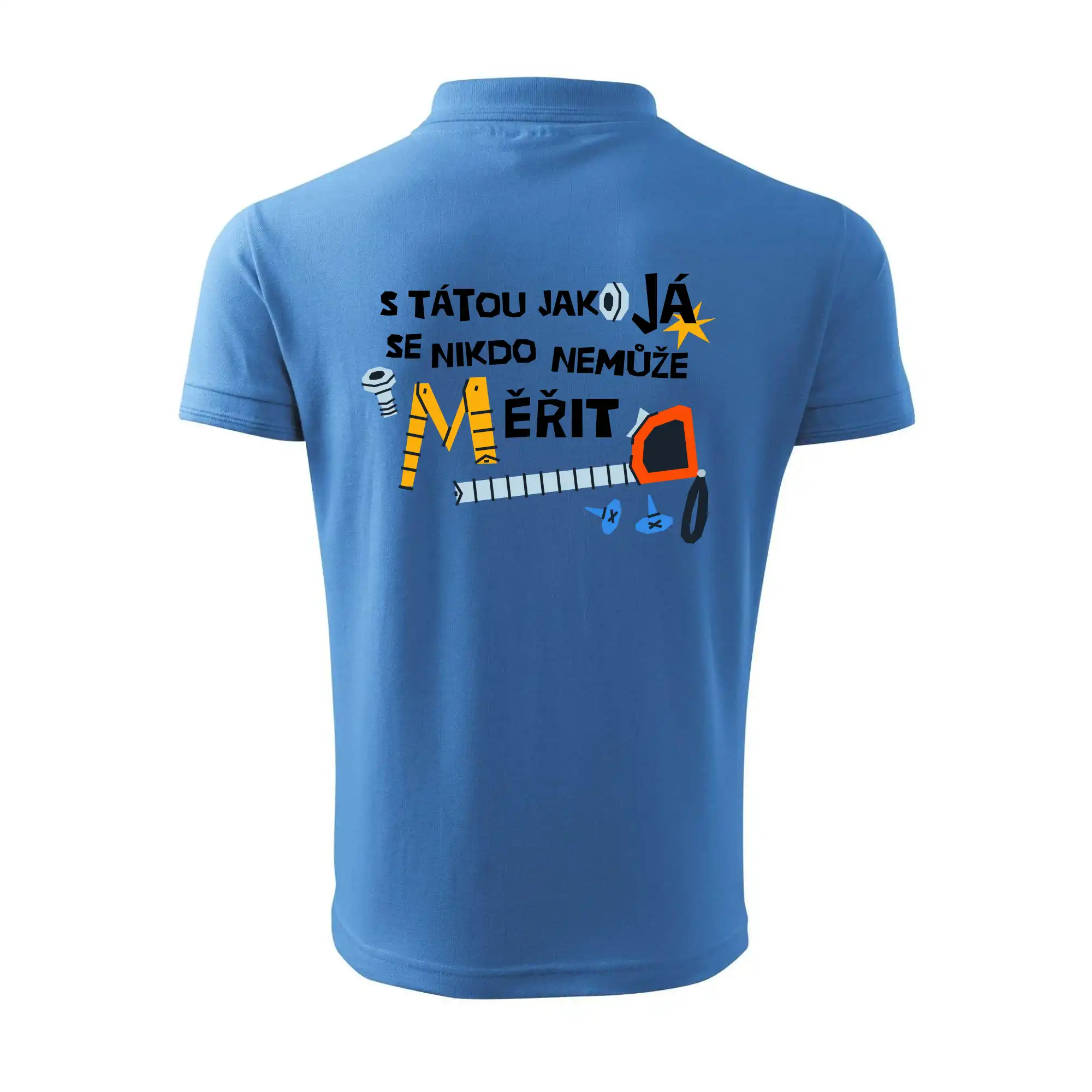 S tátou jako já se nikdo nemůže měřit