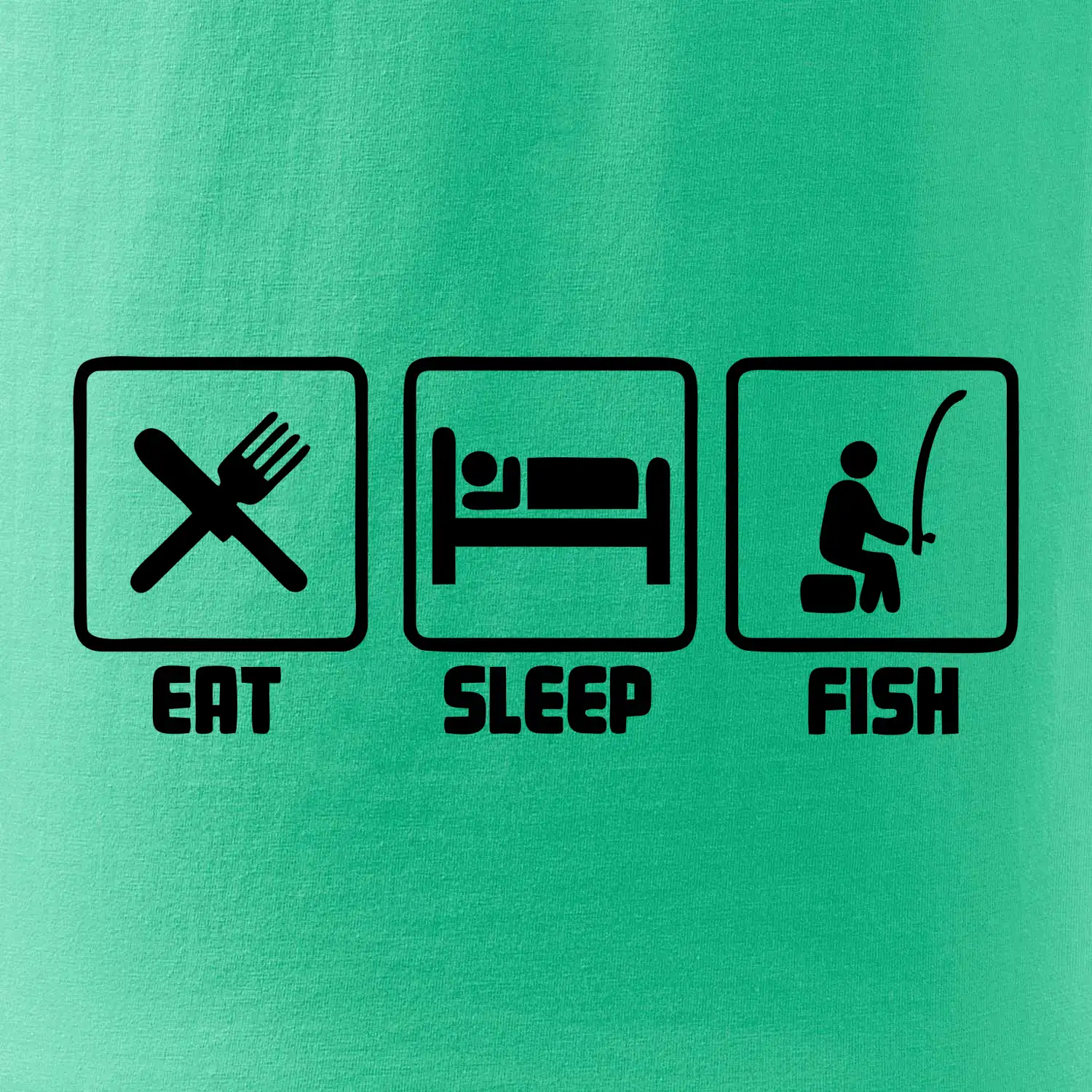 Rybaření  - Eat sleep Fish