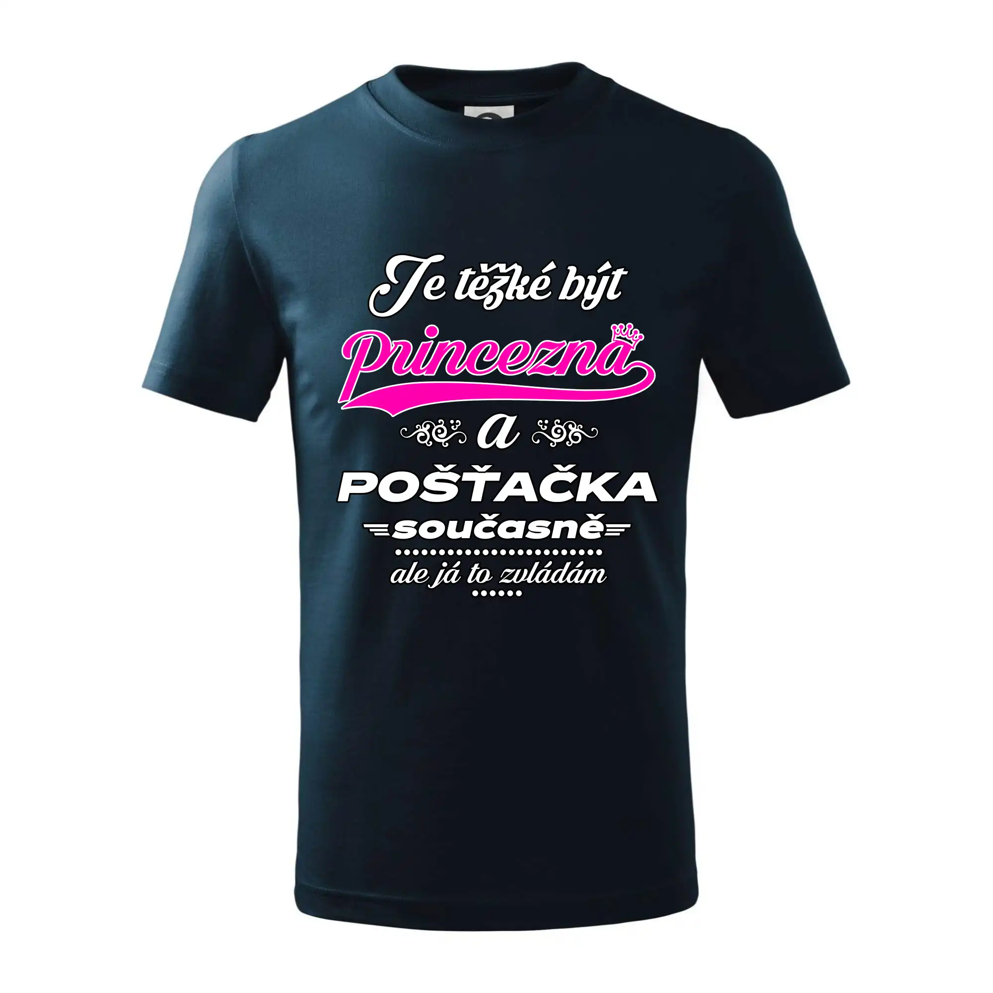 Je těžké být princezna - pošťačka