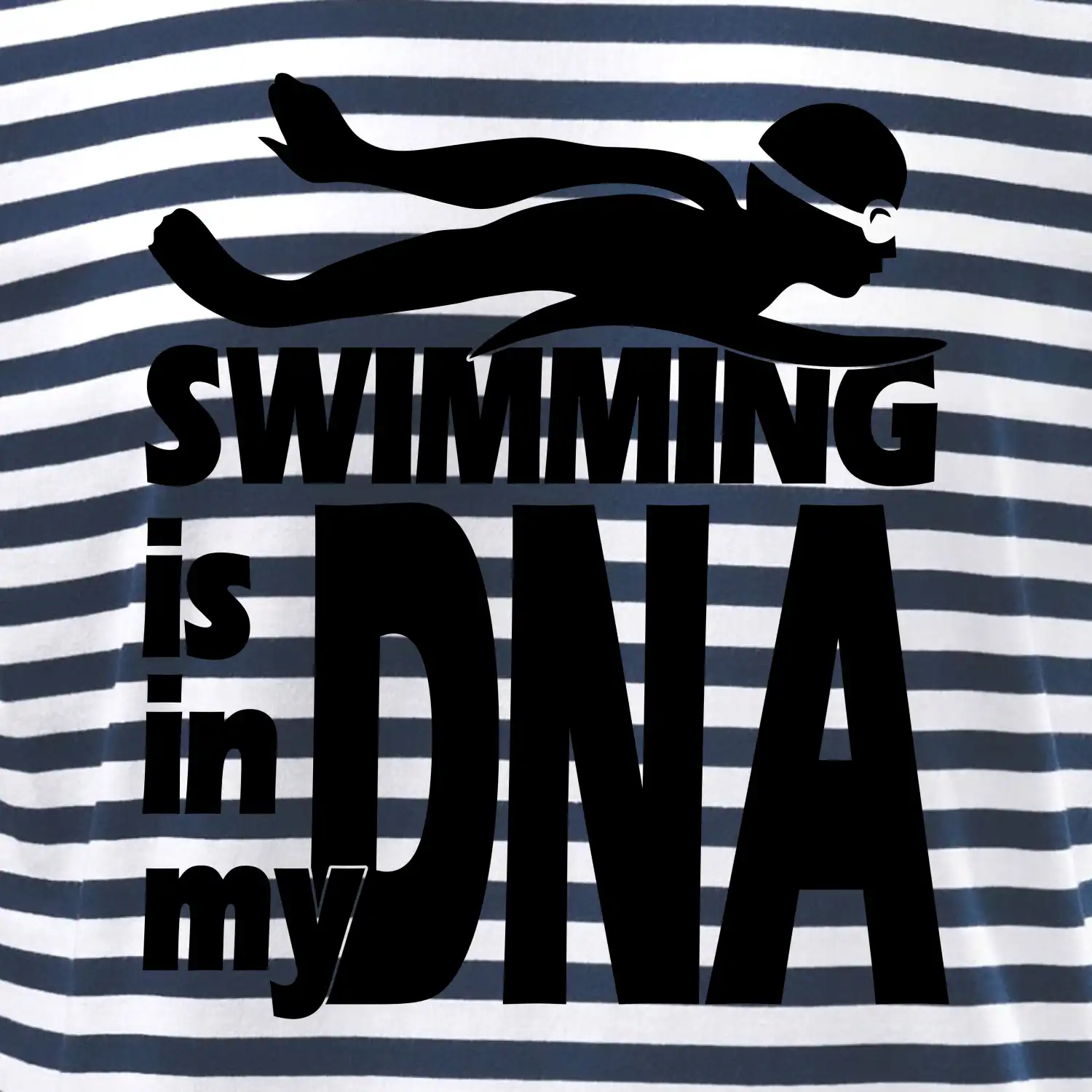 Swimming is in my DNA