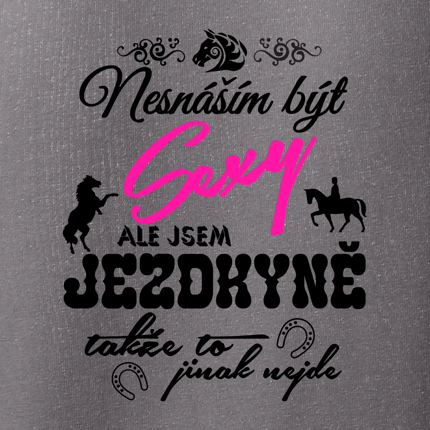 Nesnáším být sexy - jezdkyně