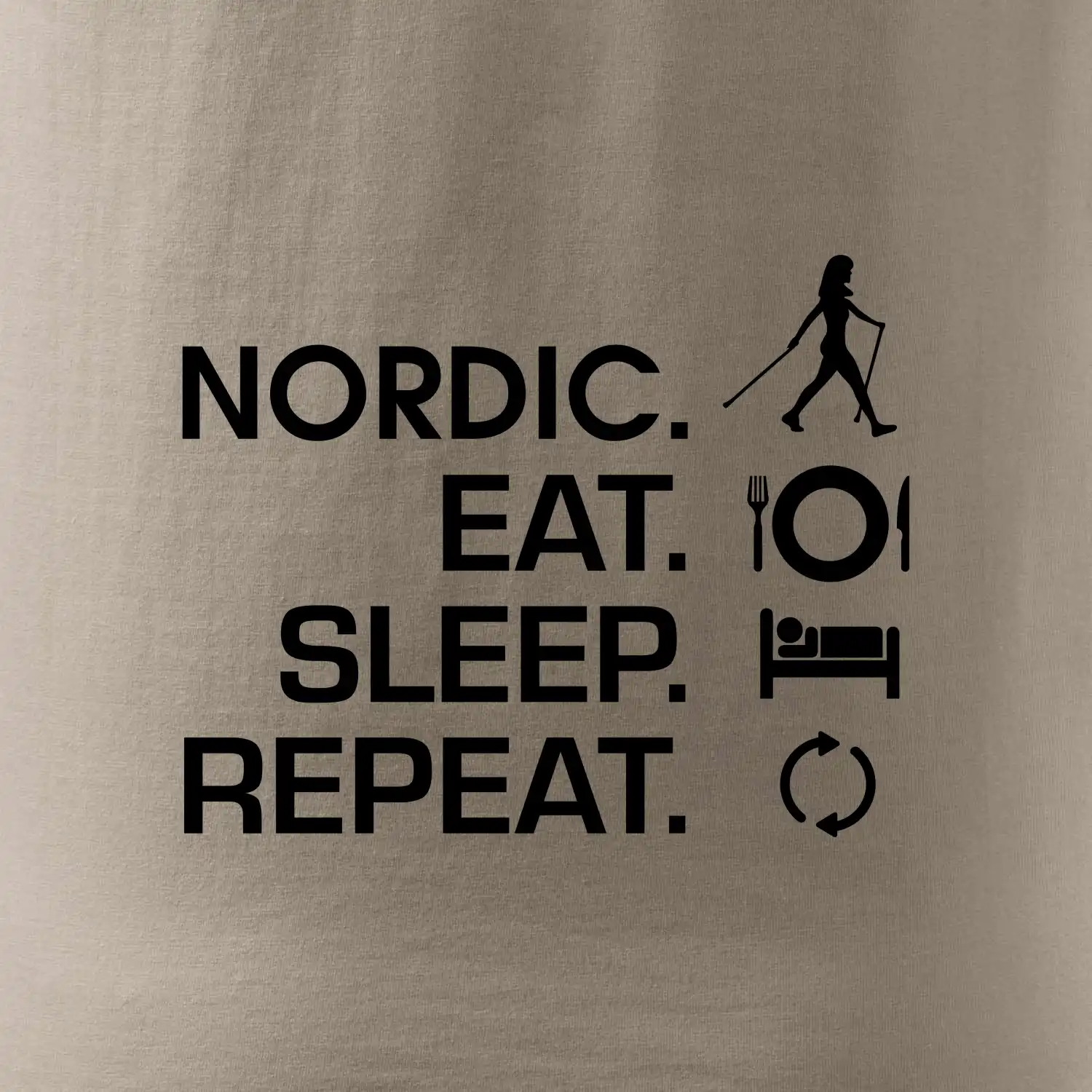 Nordic walking eat sleep
