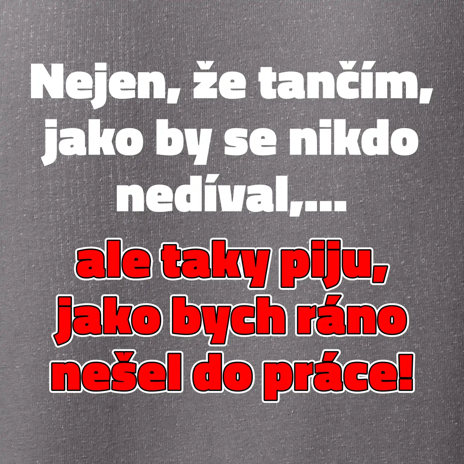 Tančím a piju