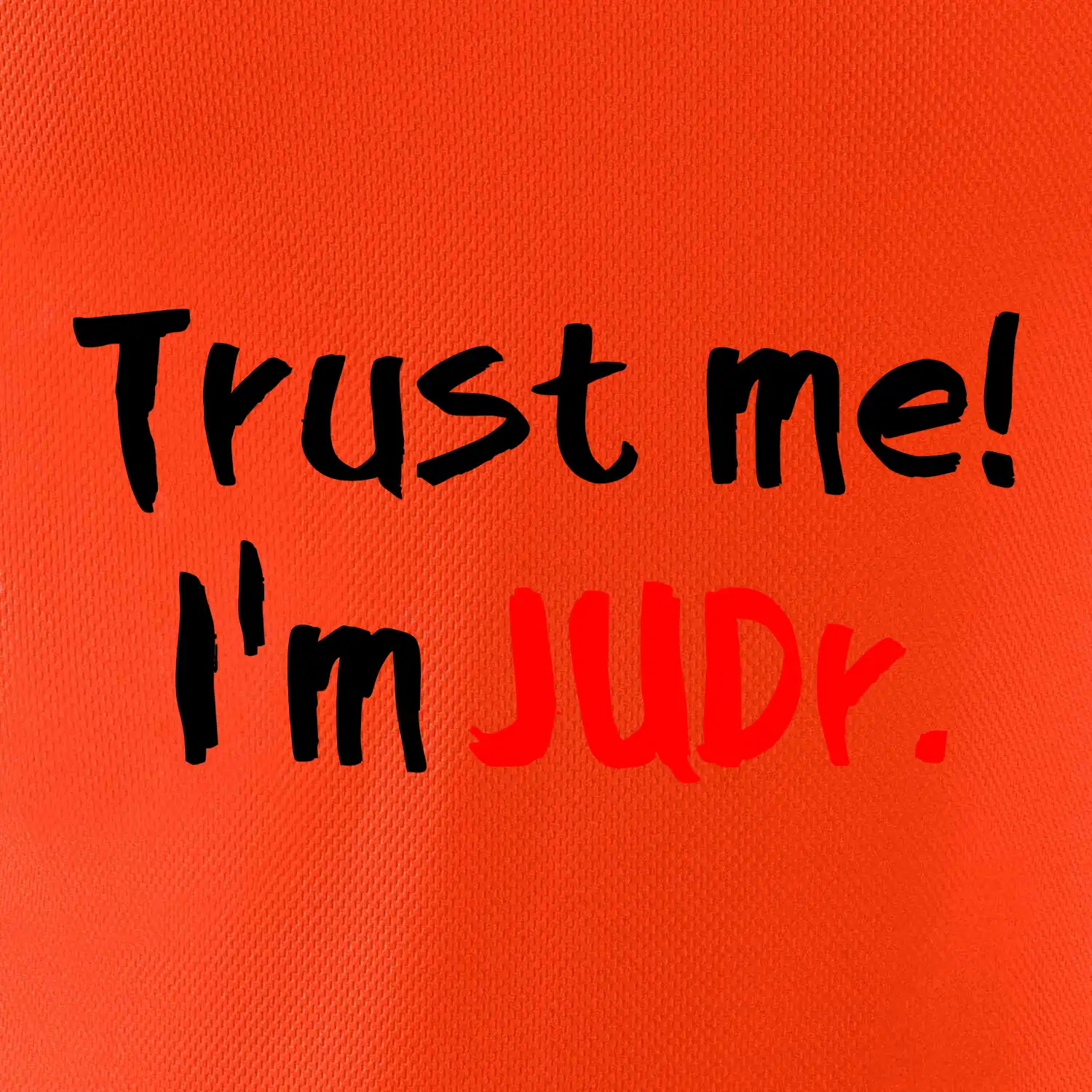 Trust me I´m  JUDr. / Věř mi jsem právník