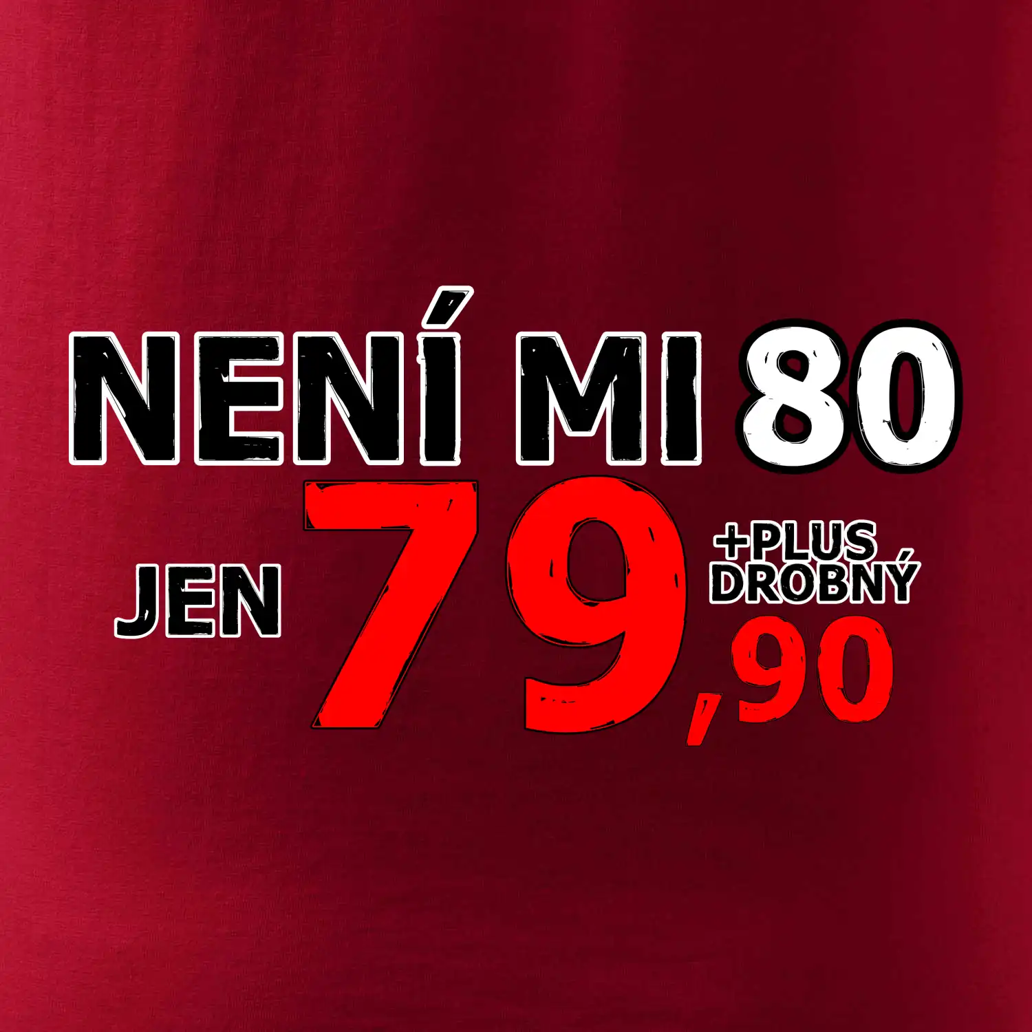 Není mi 80