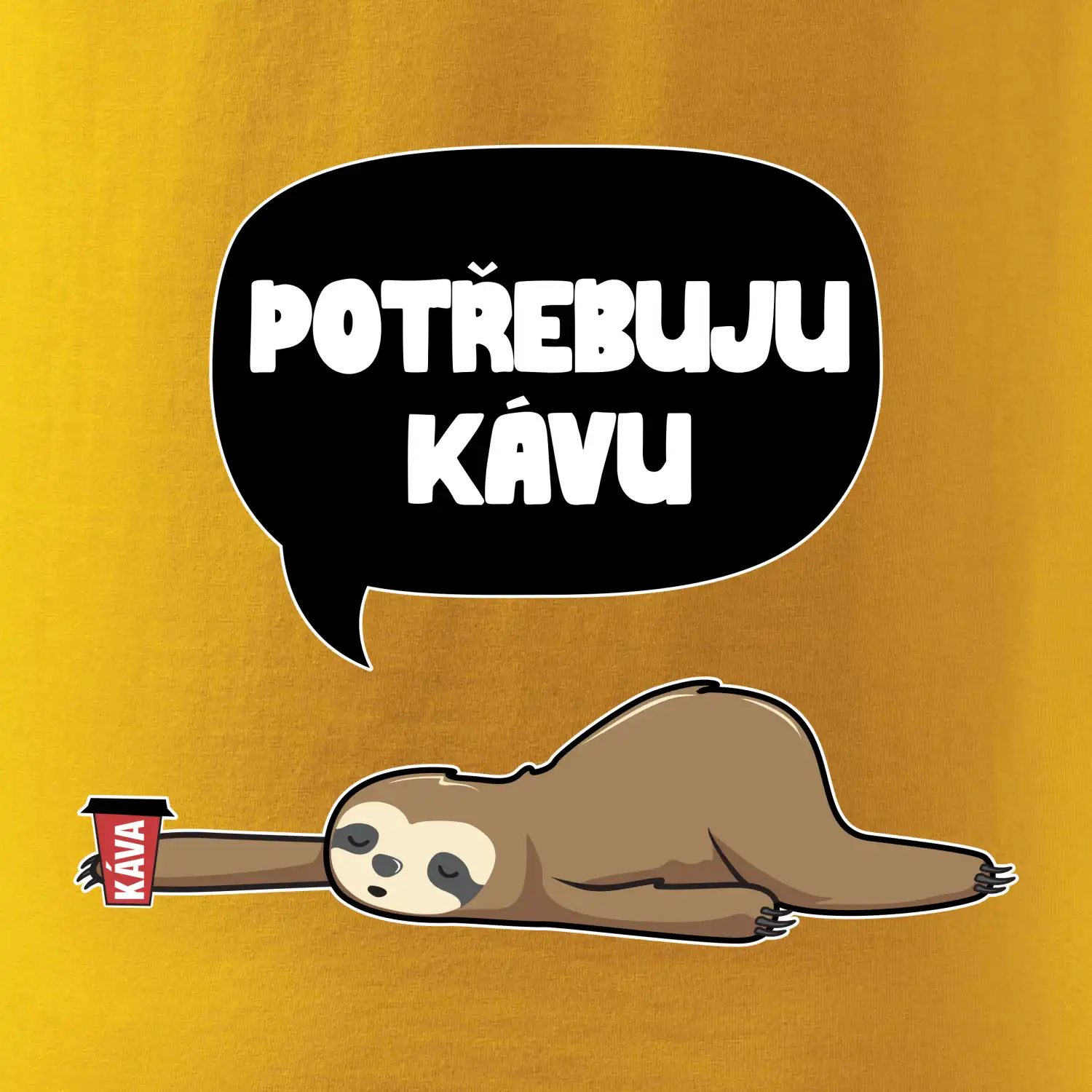 Potřebuju kávu lenochod