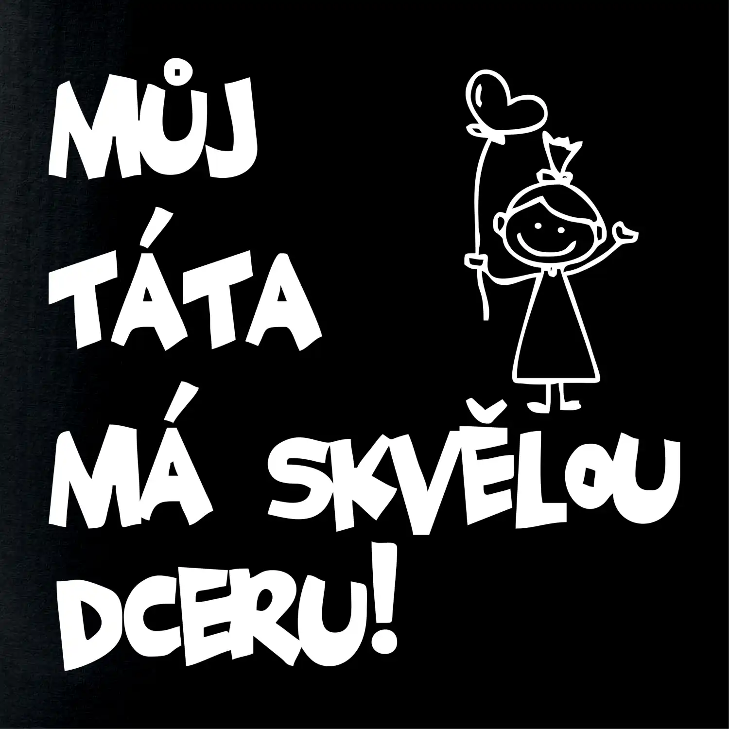 Můj táta má skvělou dceru