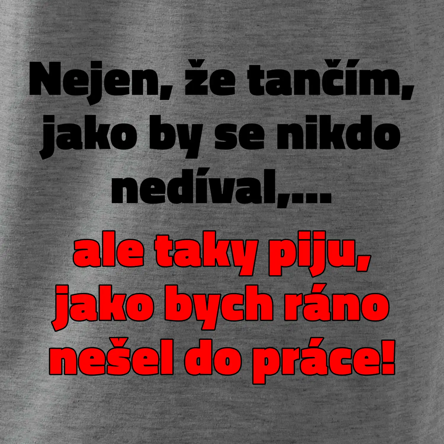 Tančím a piju