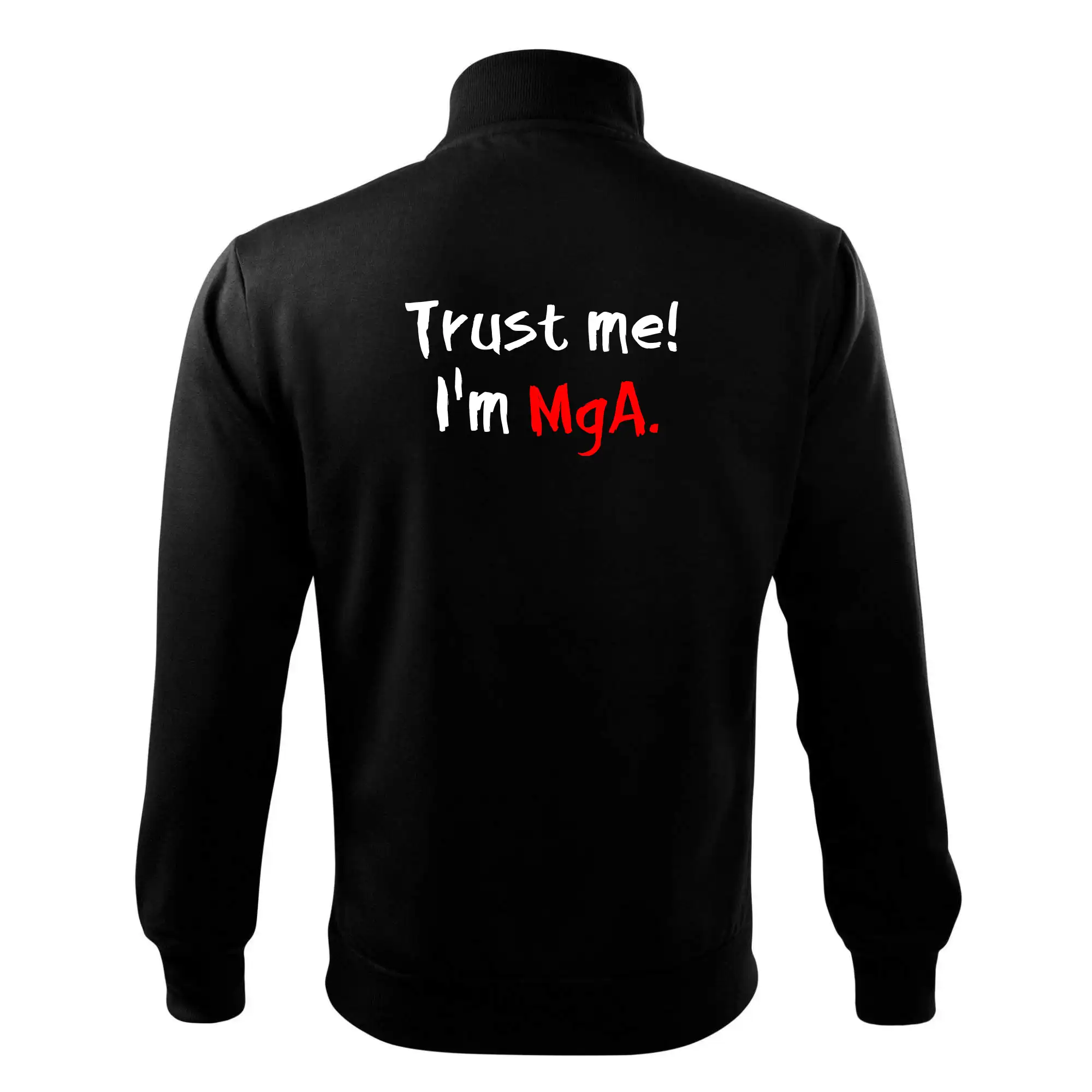 Trust me I´m  MgA. / Věř mi jsem MgA.