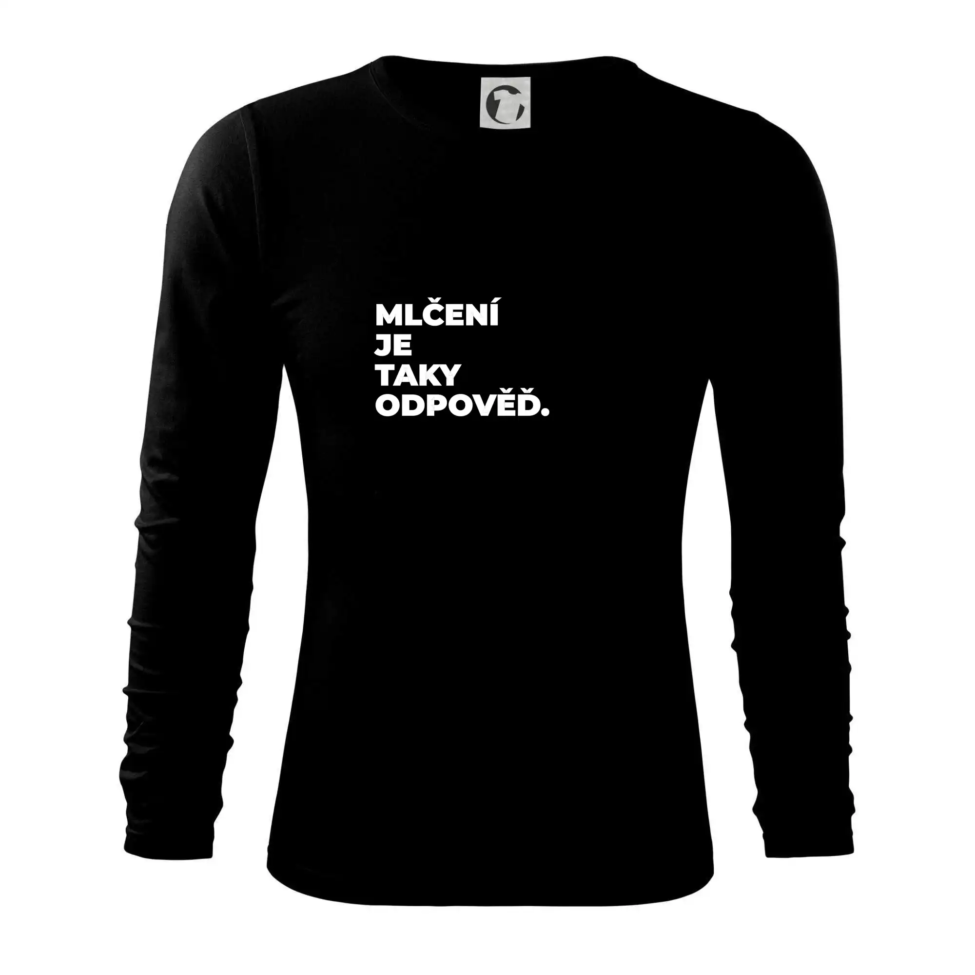 MLČENÍ JE TAKY ODPOVĚĎ.